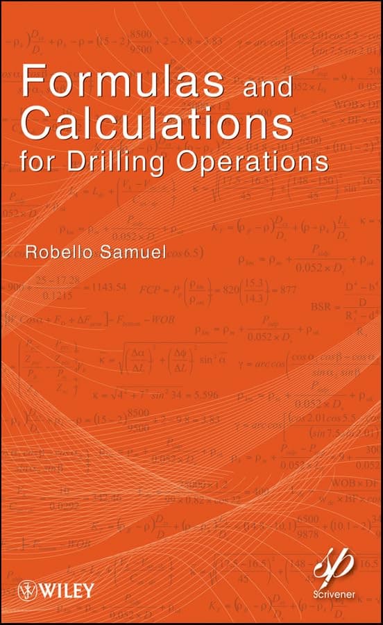 Formulas and Calculations for Drilling Operations 1st Edition