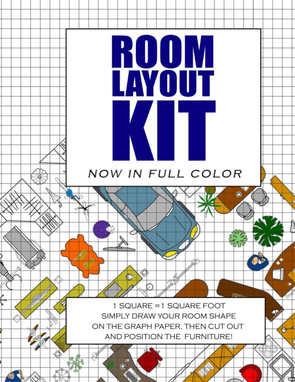 Independently published Room Layout Kit: Now In Full Color. The perfect furniture lay out planner - Plan your home interior designs using this scaled room layout template (Interior design tools)