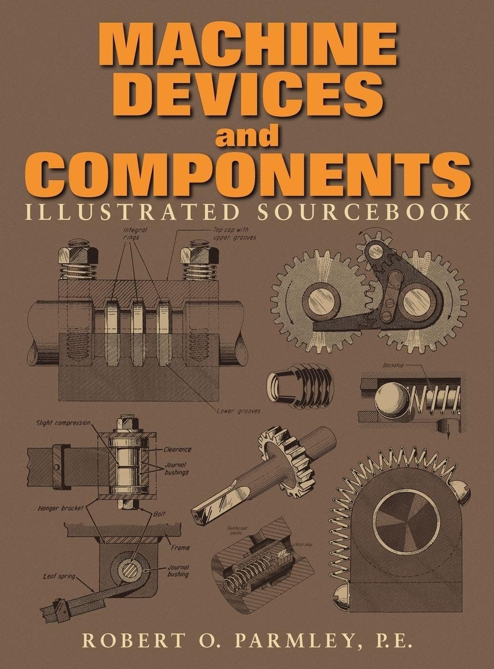 Machine Devices and Components Illustrated Sourcebook