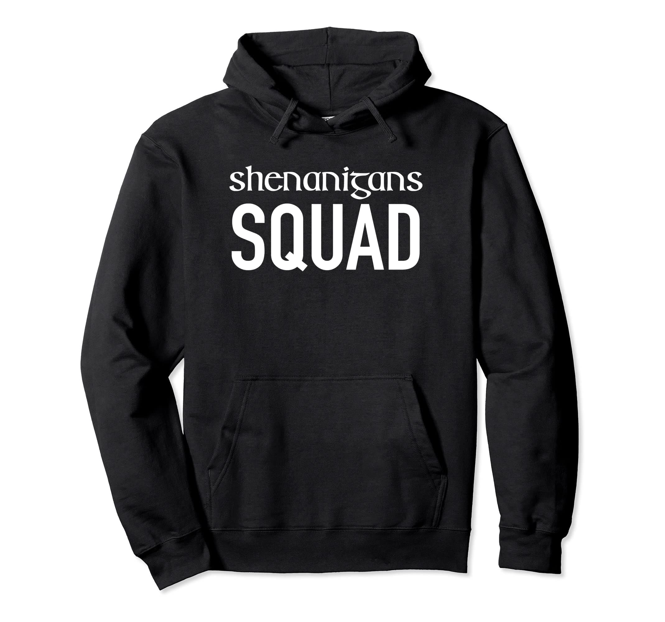Shenanigans Squad, St Patrick's Day, Irish, Lucky Pullover Hoodie