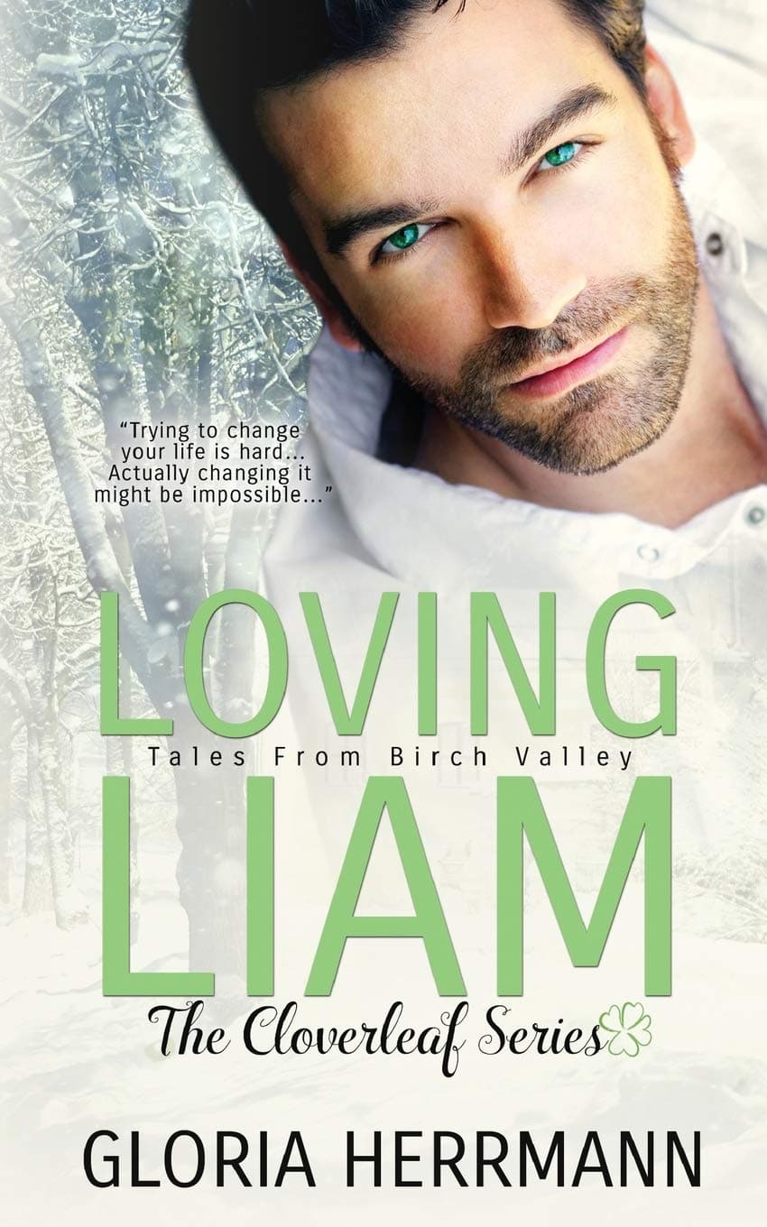 Loving Liam (The Cloverleaf Series Book 1)