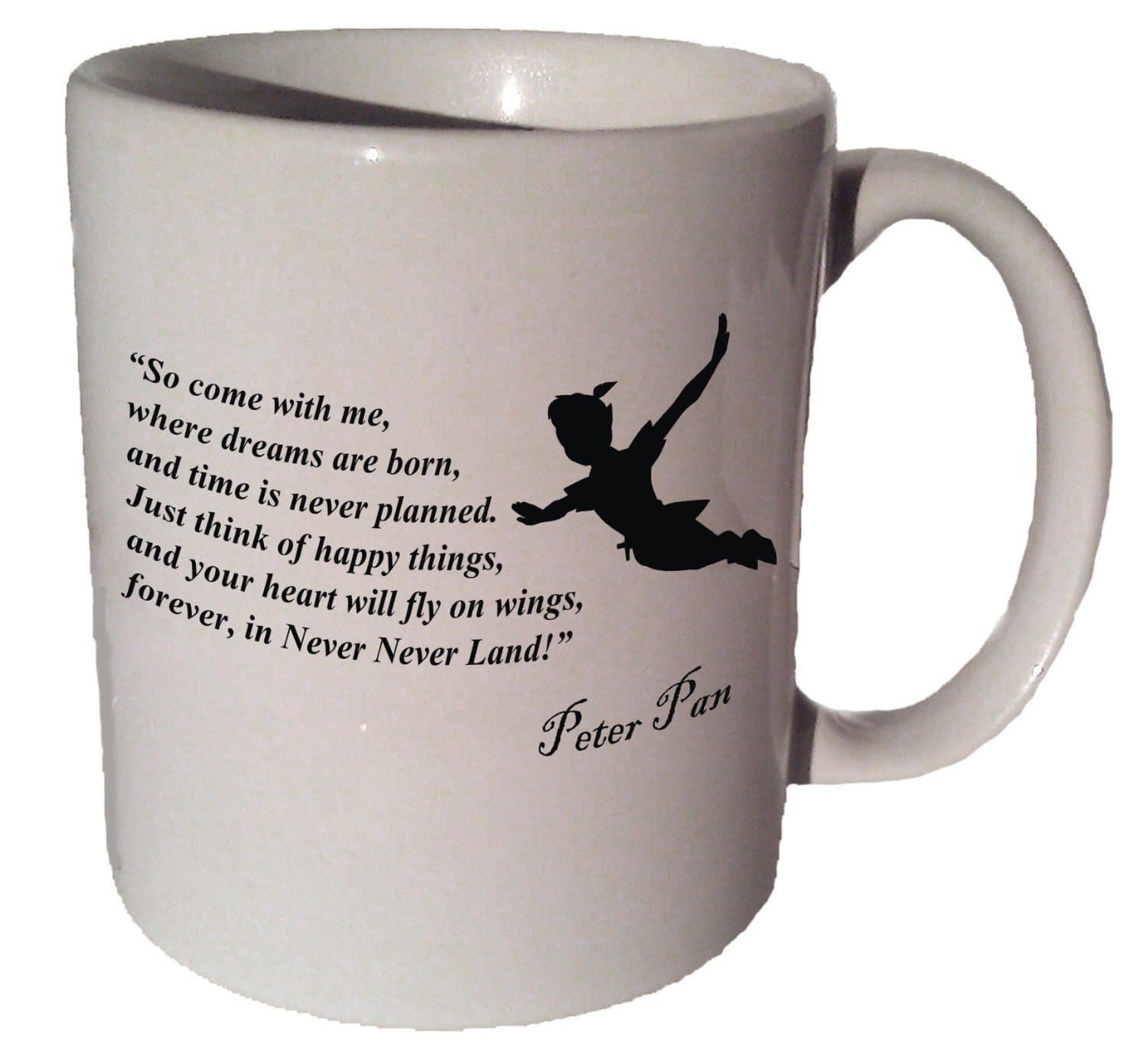 Peter Pan "So Come with Me, Where Dreams Are Born" Quote Coffee Tea Ceramic Mug 11 Oz
