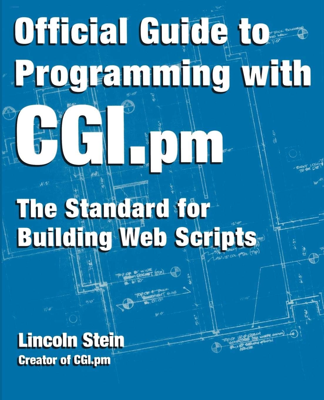 Stein Official Guide to Programming CGI