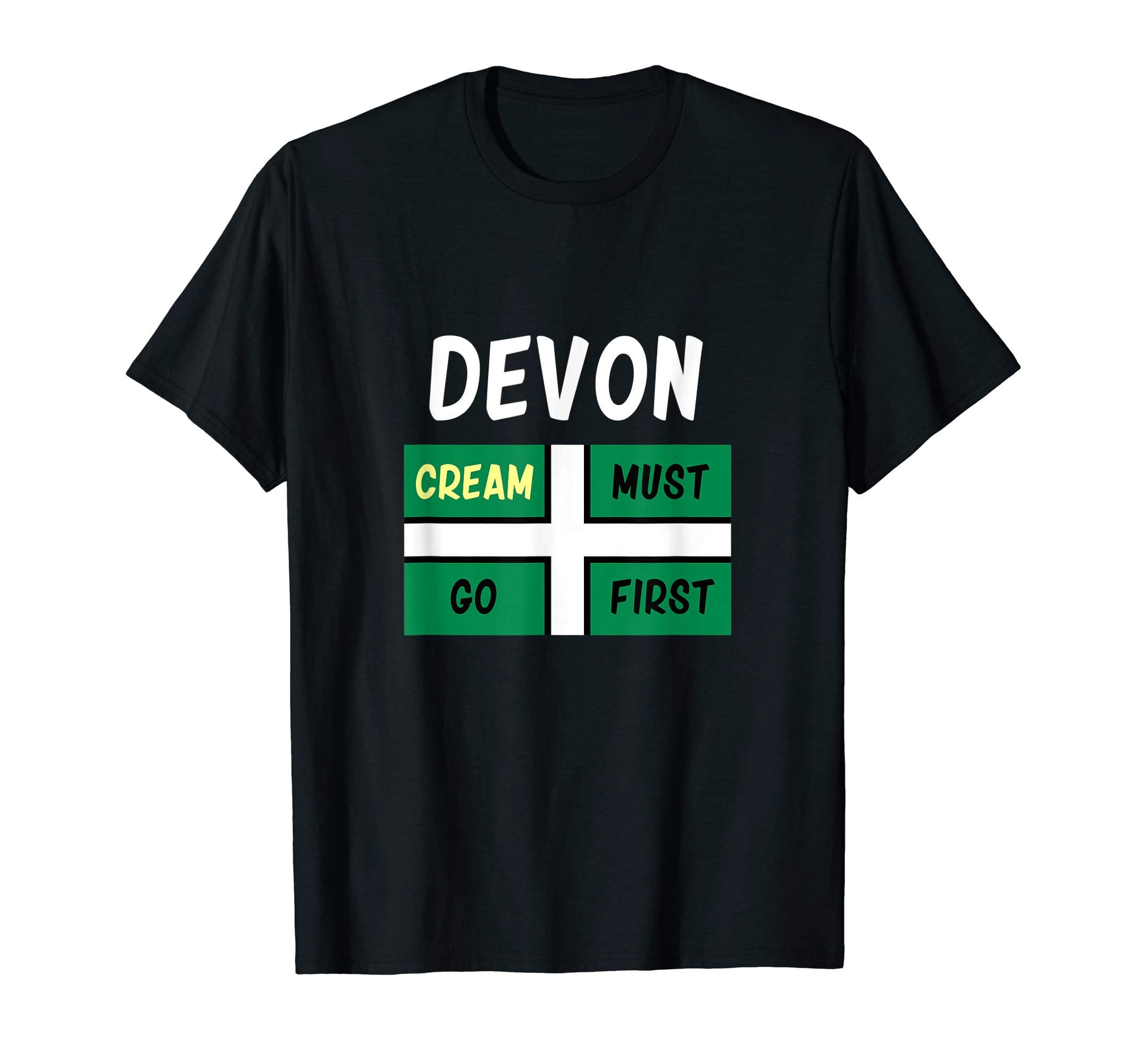 Devon T Shirt Cream Must Go First on your Scone T-Shirt