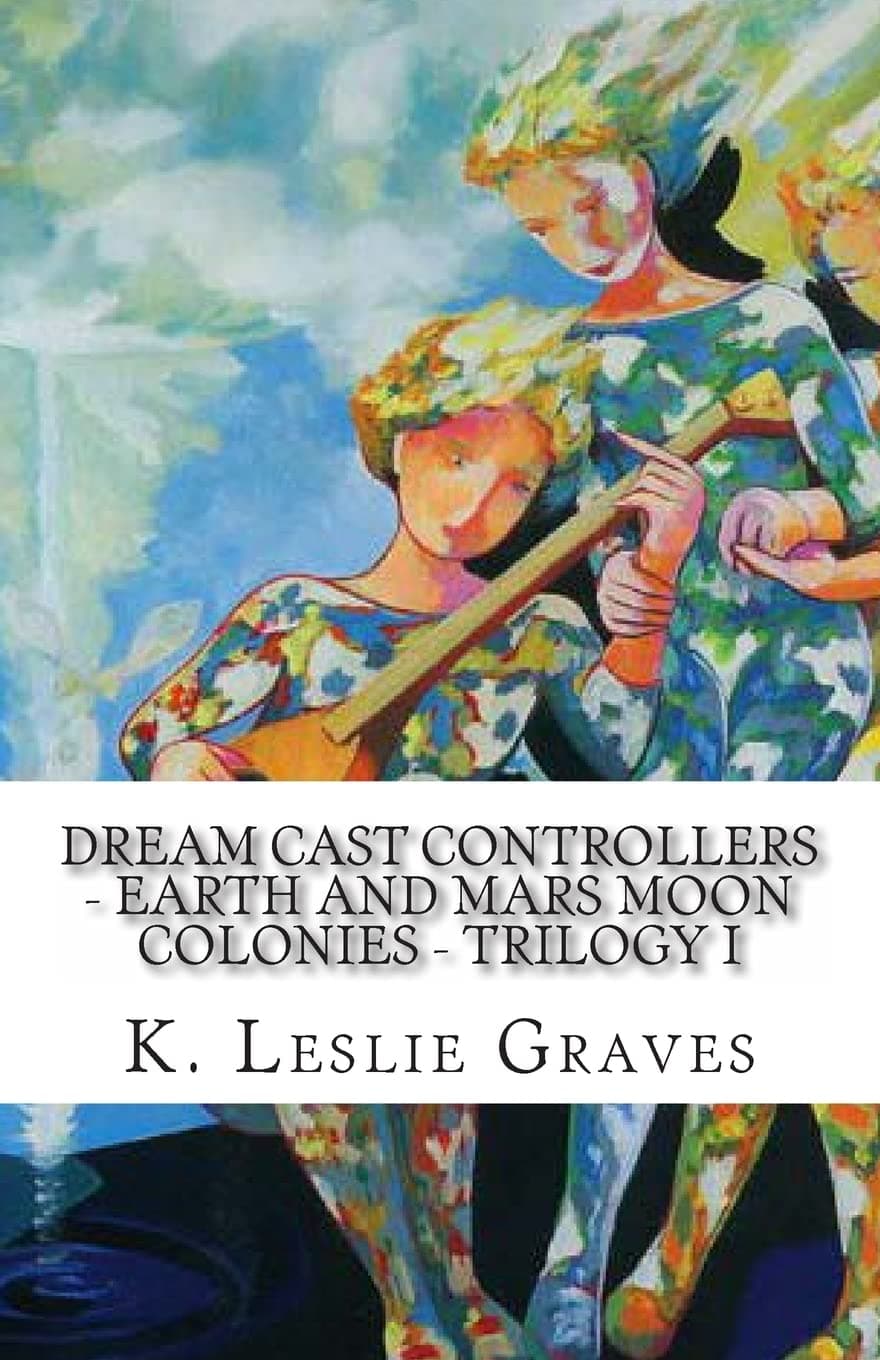 Dream Cast Controllers - Earth and Mars Moon Colonies: Trilogy I