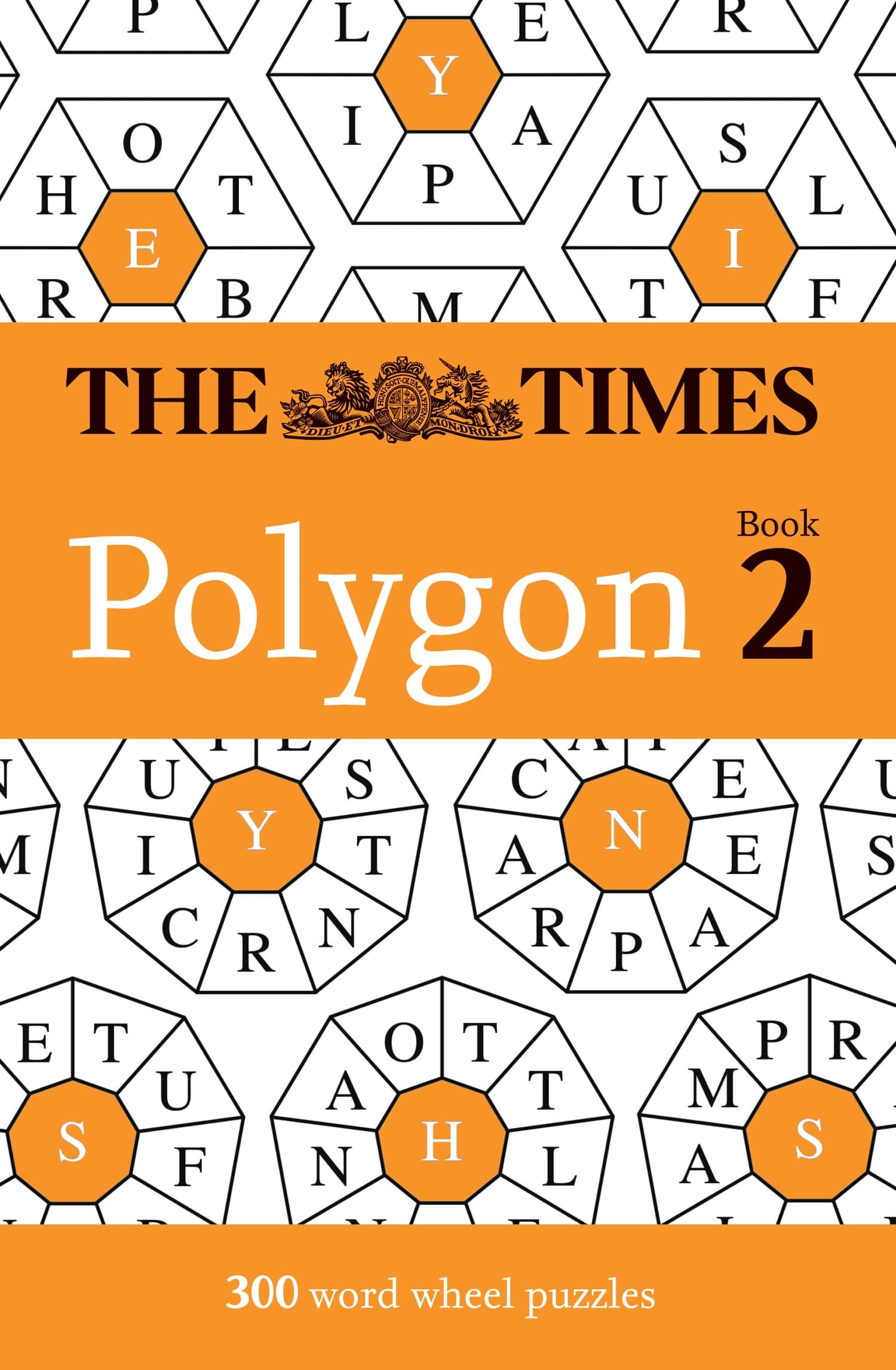 The Times Polygon Book 2: Unleash your mental dexterity with testing word wheel puzzles that will tax your brain! (The Times Puzzle Books)