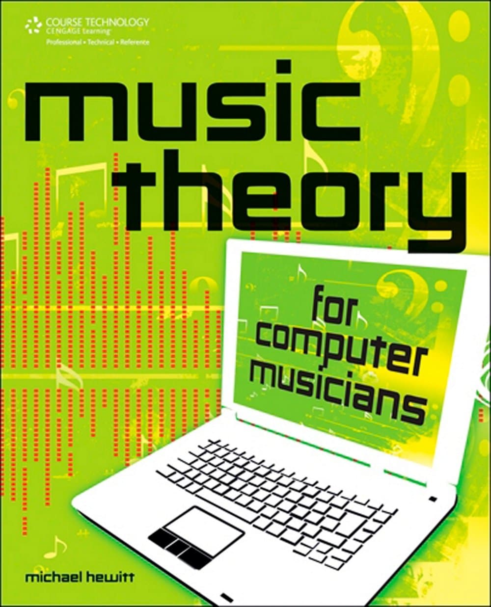 Music Theory for Computer Musicians 1st Edition