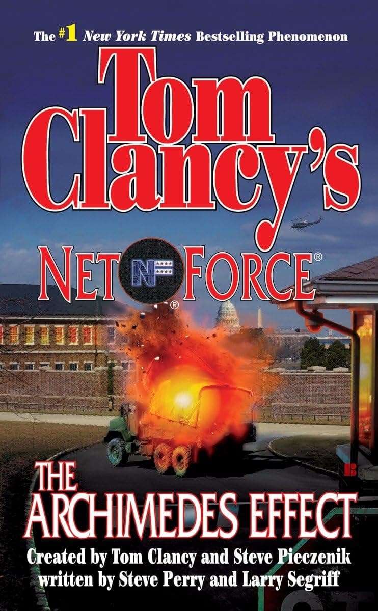 The Archimedes Effect (Tom Clancy's Net Force, Book 10) Mass Market Paperback – February 7, 2006