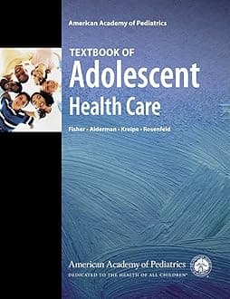 Textbook of Adolescent Health Care First Edition