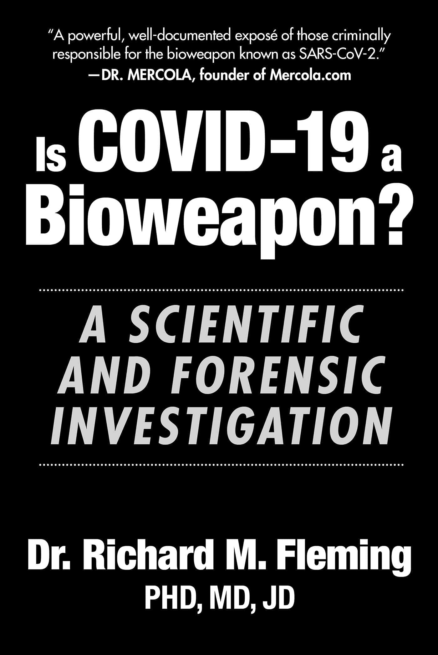 Is CVID-19 a Bioweapon?