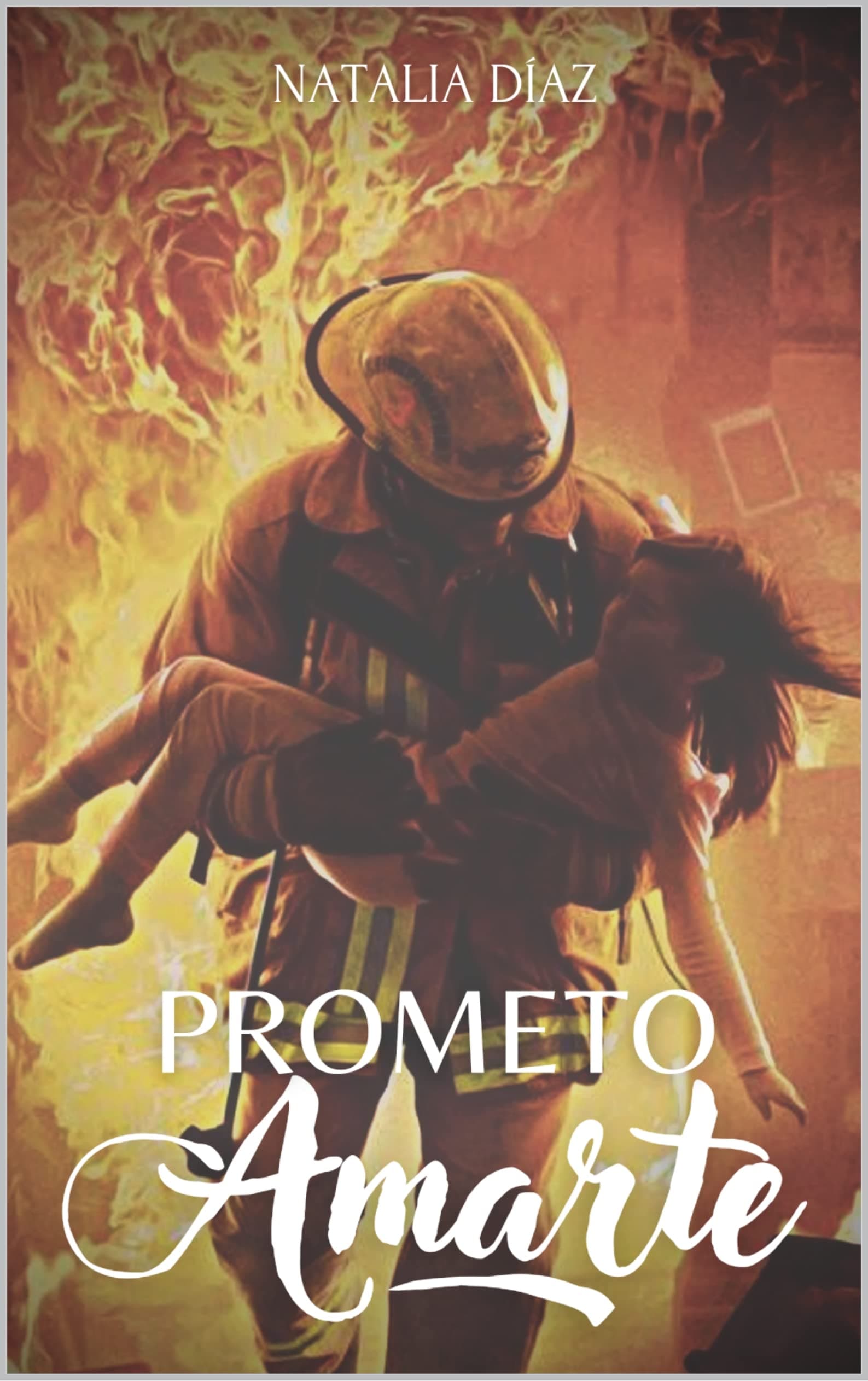 Prometo Amarte (Spanish Edition)
