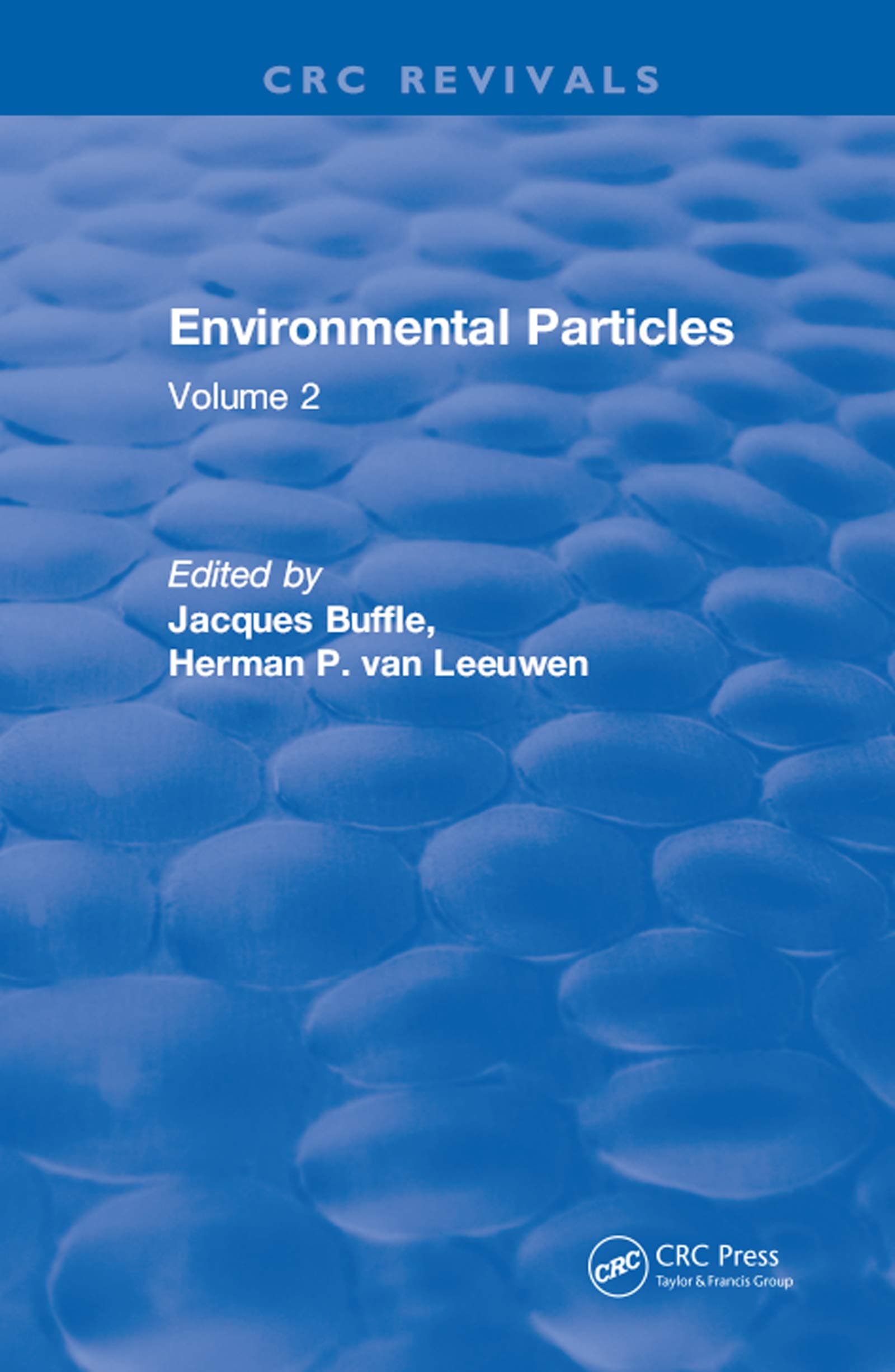 Revival: Environmental Particles (1993): Volume 2 (CRC Press Revivals)