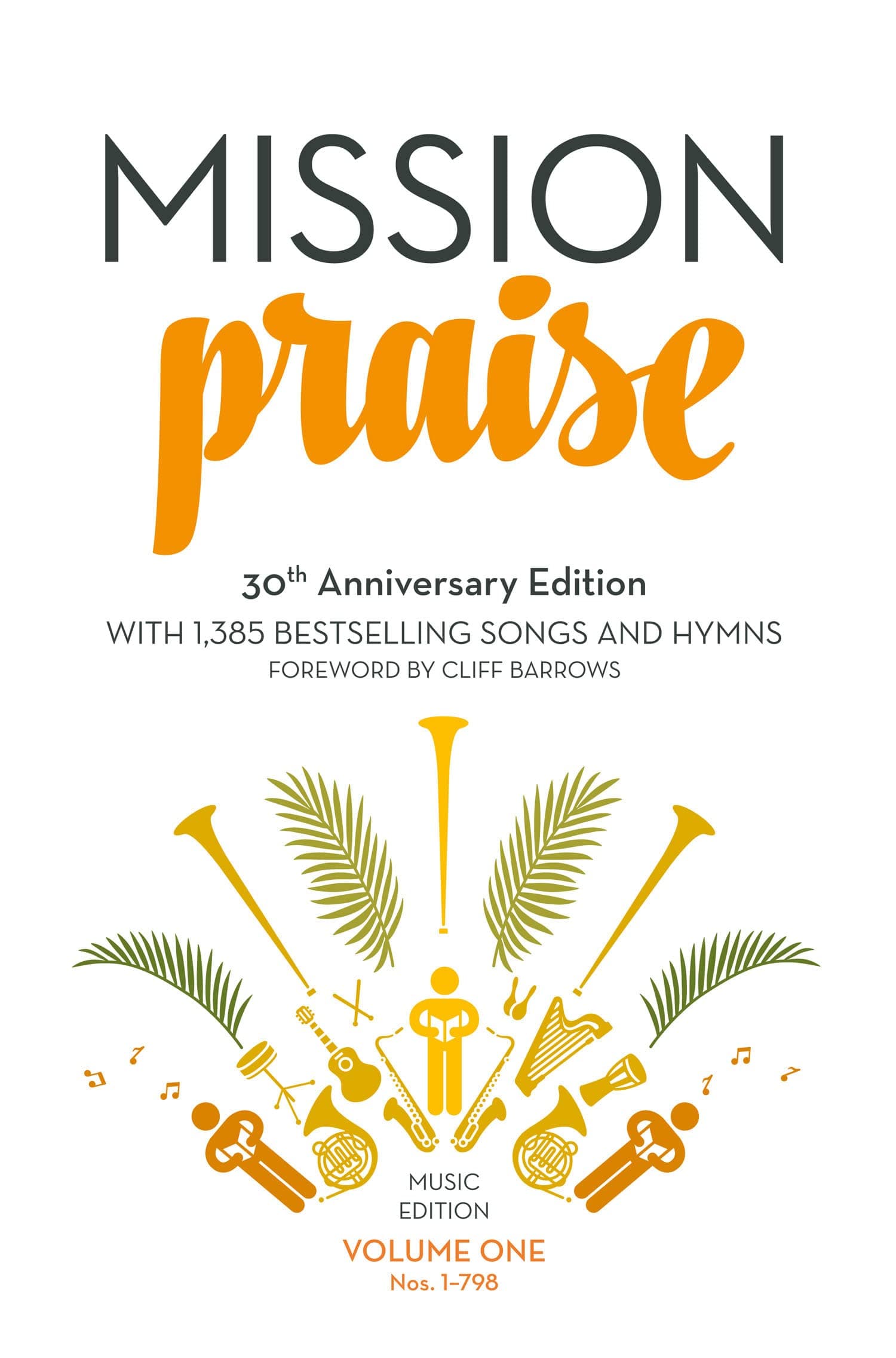 Mission Praise (Two-Volume Set): Full Music: The Complete Christian Hymn Book of Traditional Classics and Modern Worship Music