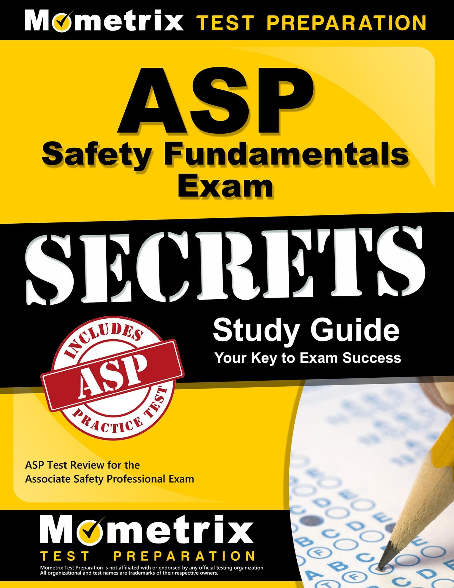 Mometrix Media LLC ASP Safety Fundamentals Exam Secrets Study Guide: ASP Test Review for the Associate Safety Professional Exam