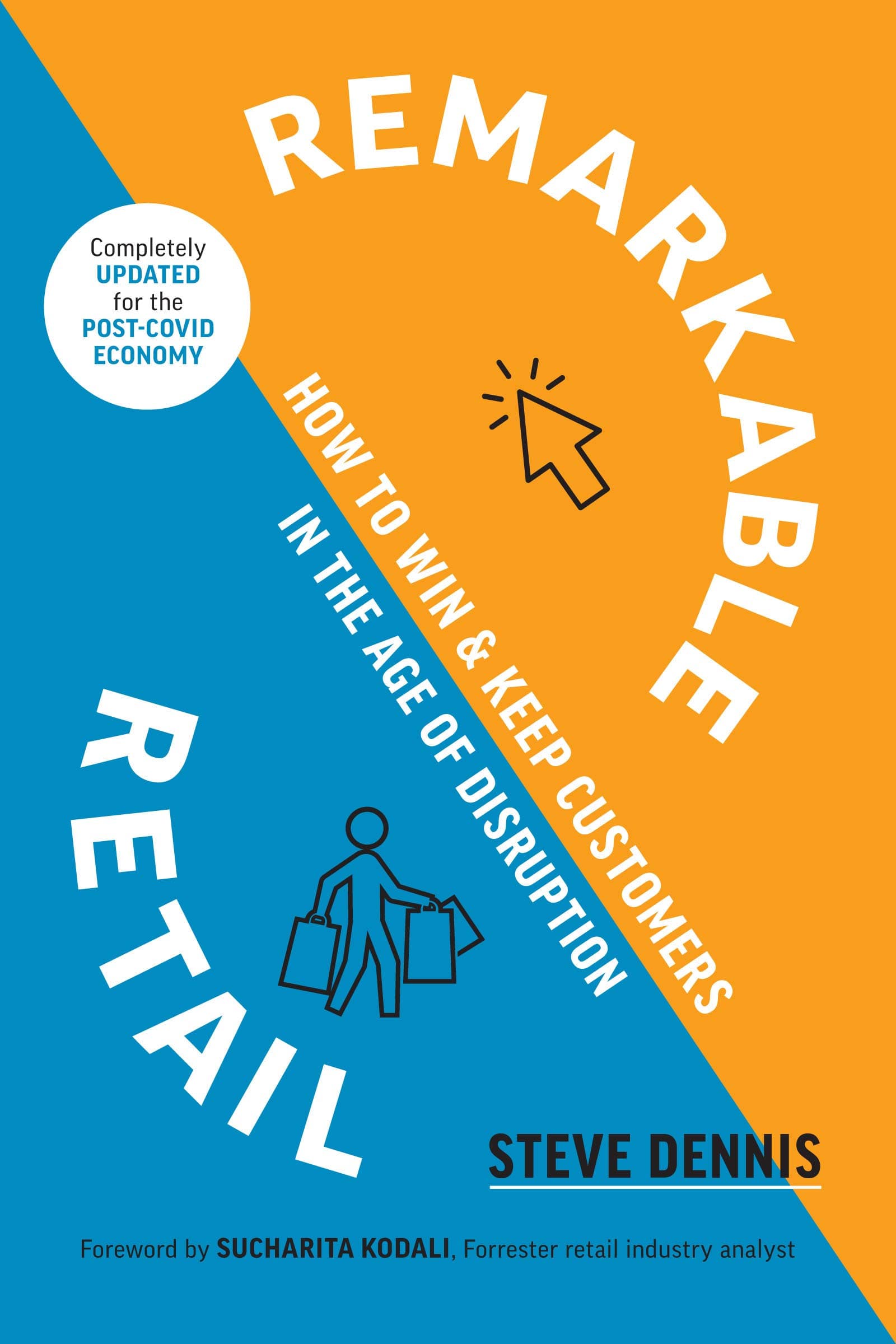 Remarkable Retail: How to Win and Keep Customers in the Age of Disrup