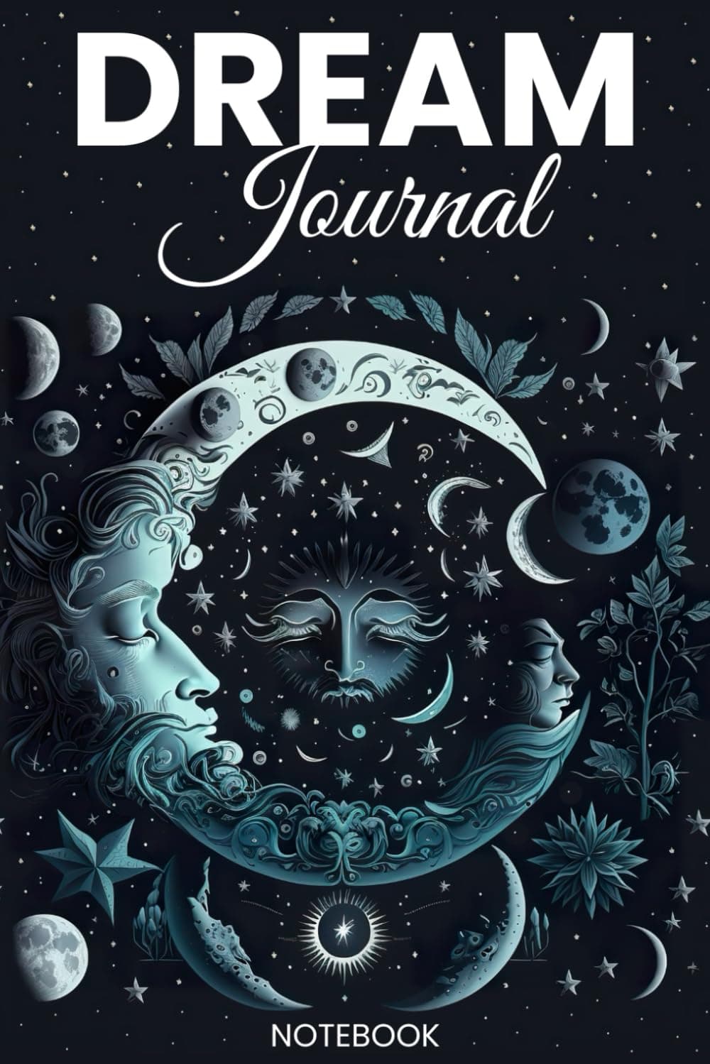 Dream Journal Notebook: Guided Diary with Prompts for Recording Dream Interpretations | Perfect For Women, Girls, Men, and Kids | Magic Moon Cover