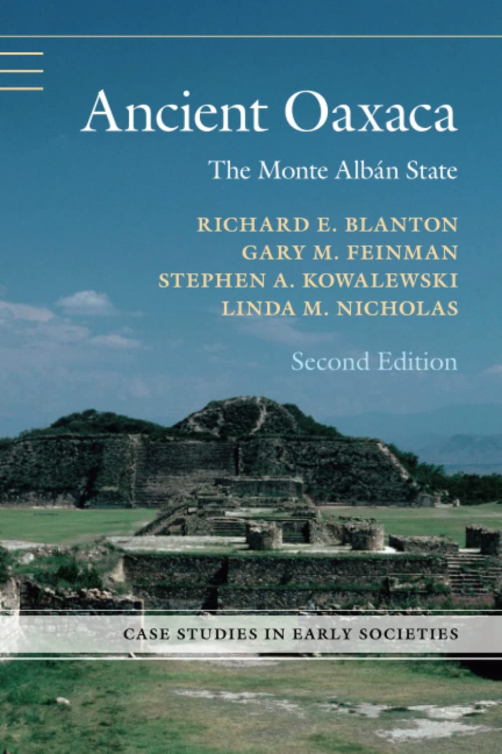 Ancient Oaxaca (Case Studies in Early Societies)