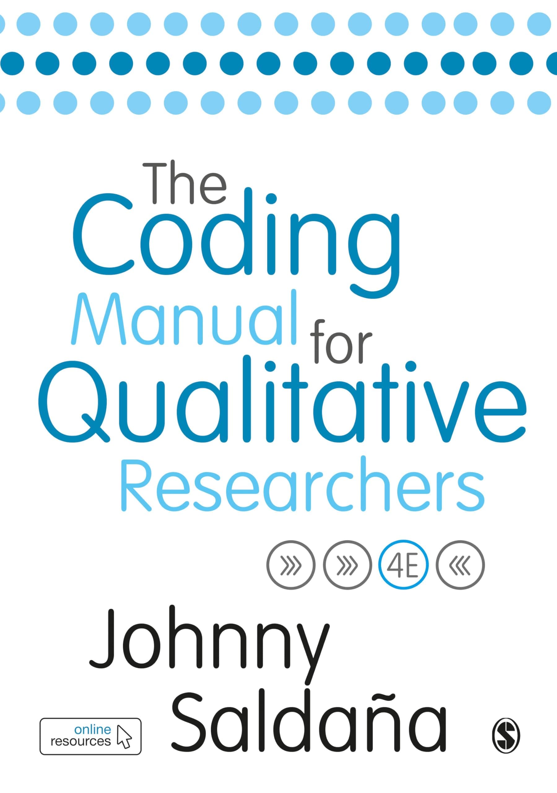 The Coding Manual for Qualitative Researchers Paperback – 1 Mar. 2021