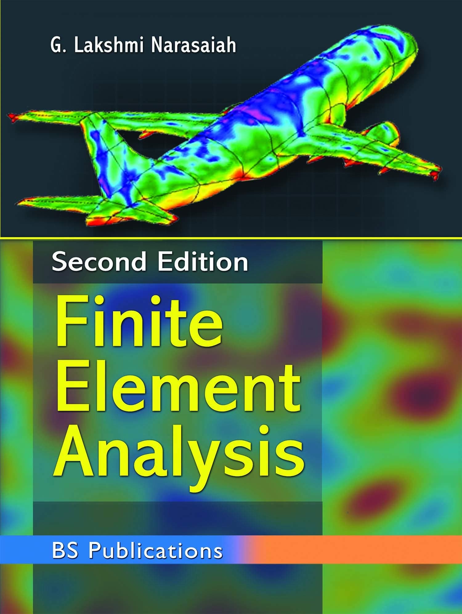 Finite Element Analysis, second edition