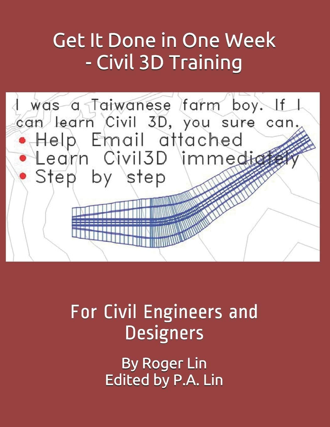 Get It Done in One Week - Civil 3D Training: For Civil Engineers and Designers