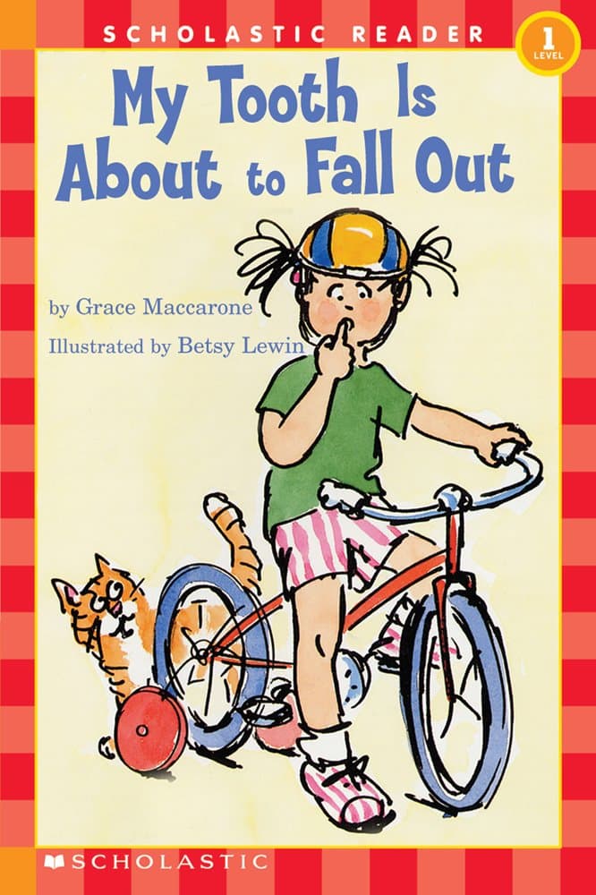 My Tooth Is About to Fall Out (Scholastic Reader Level 1) Paperback – February 1, 1995