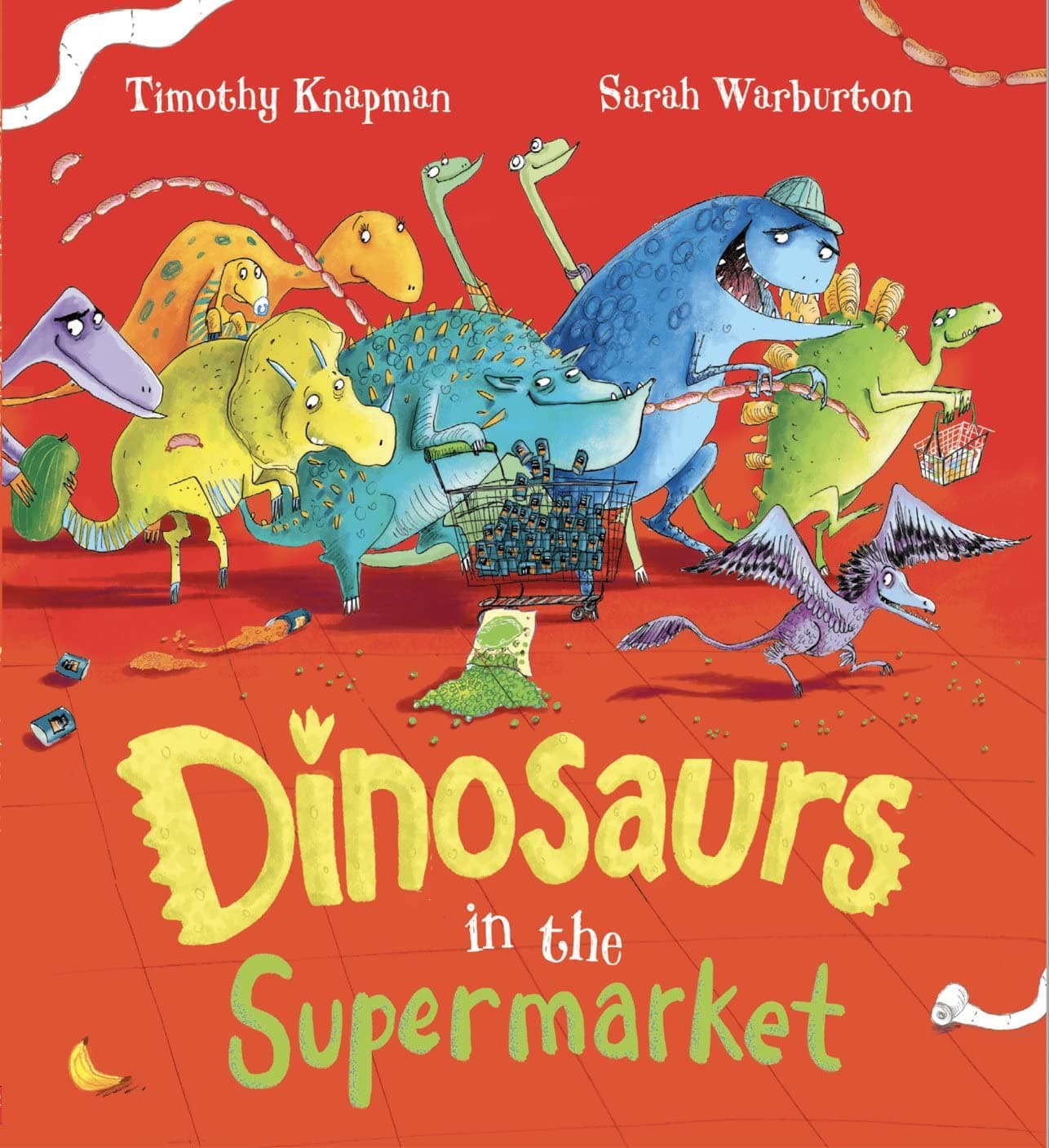Dinosaurs in the Supermarket: A brilliantly fun picture book filled with DINOSAURS!: 1