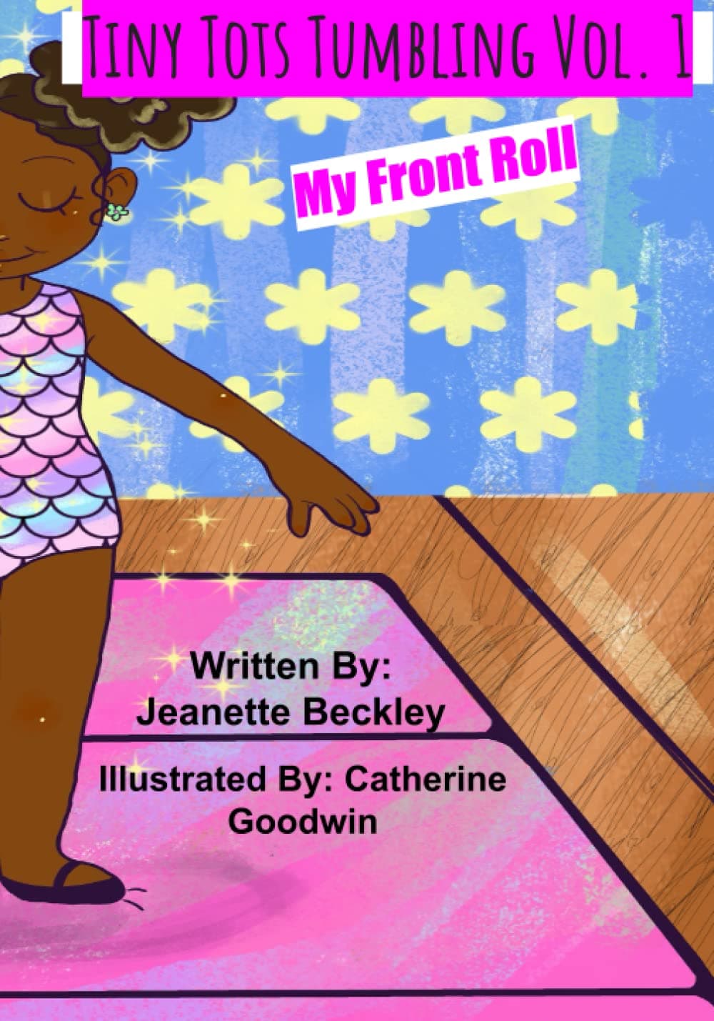 Tiny Tots Tumbling: My Front Roll