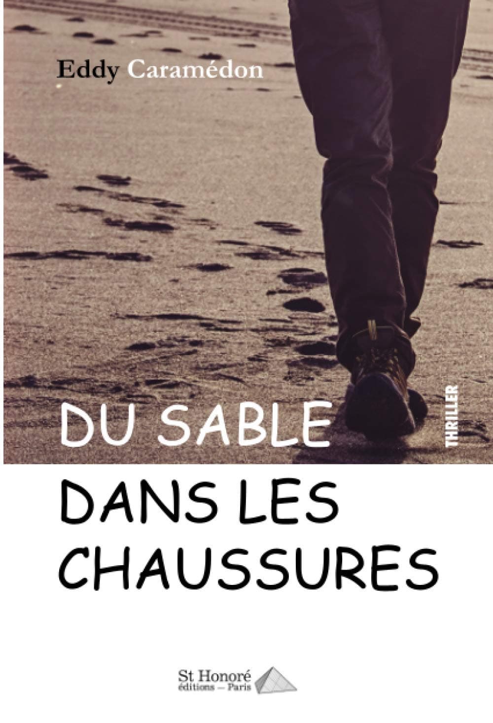 Eddy CaramédonDu sable dans les chaussures