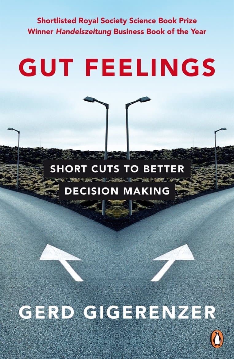 PENGUIN Gut Feelings: Short Cuts to Better Decision Making