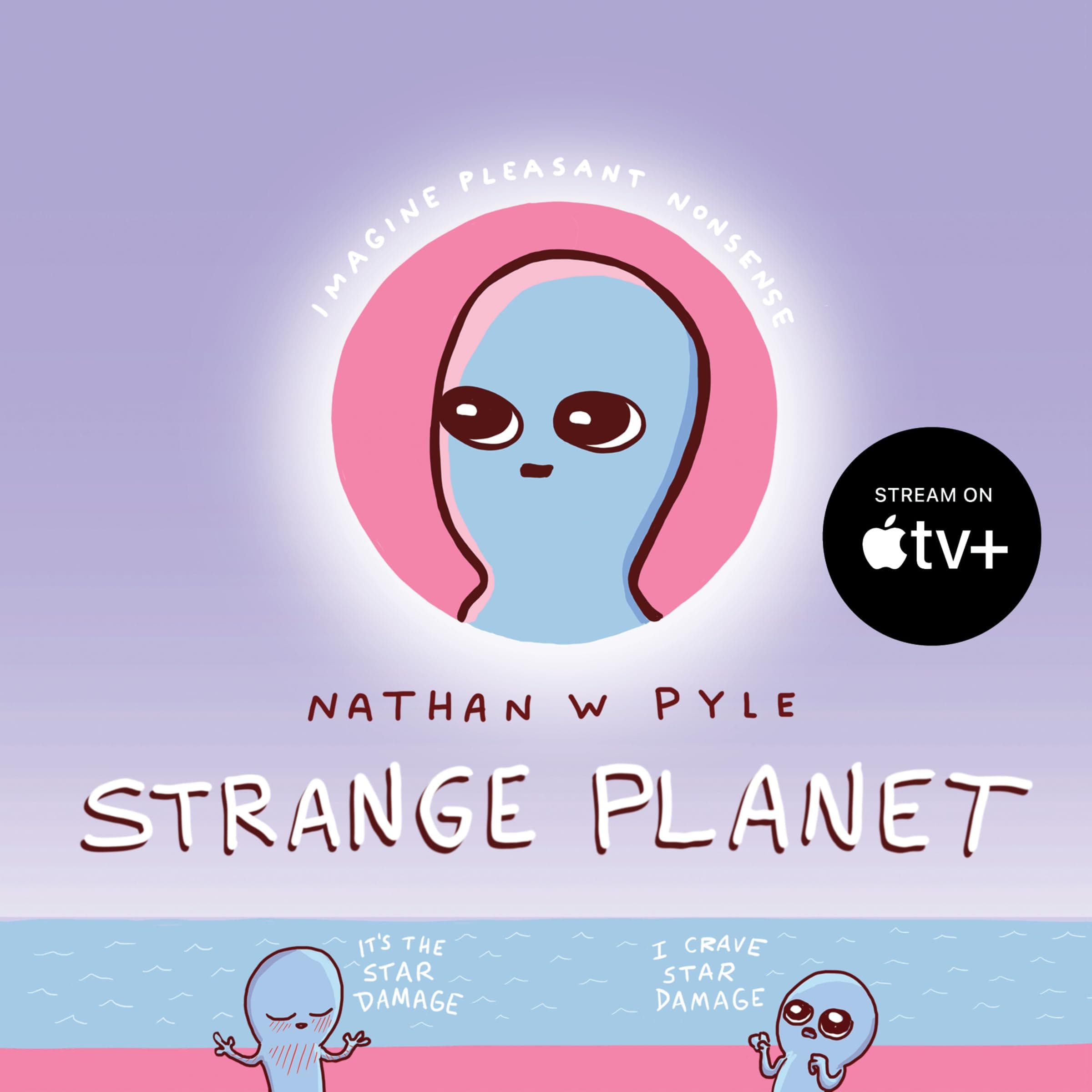 Strange Planet (Strange Planet Series)