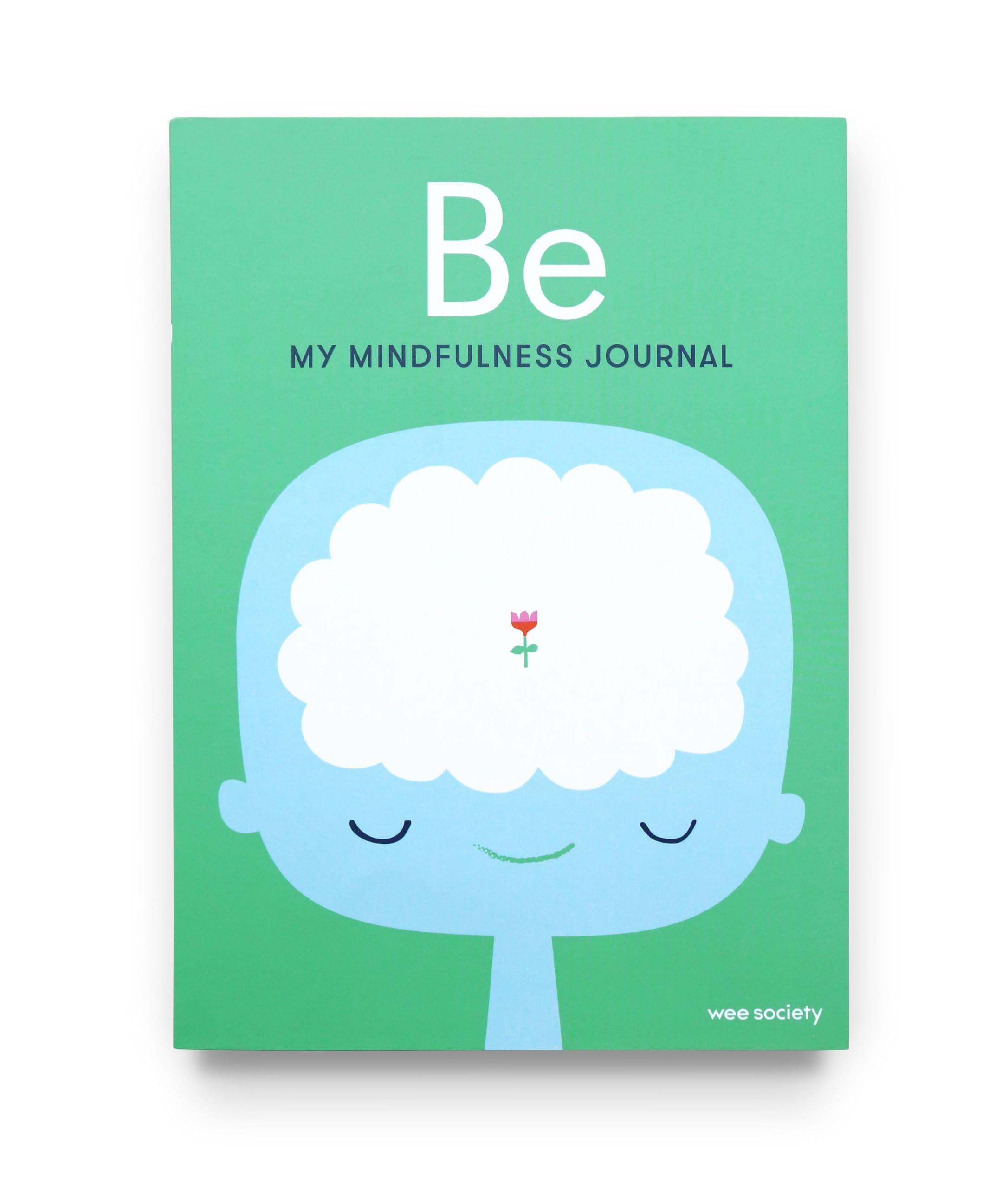 Be: My Mindfulness Journal Diary – 17 Nov. 2020