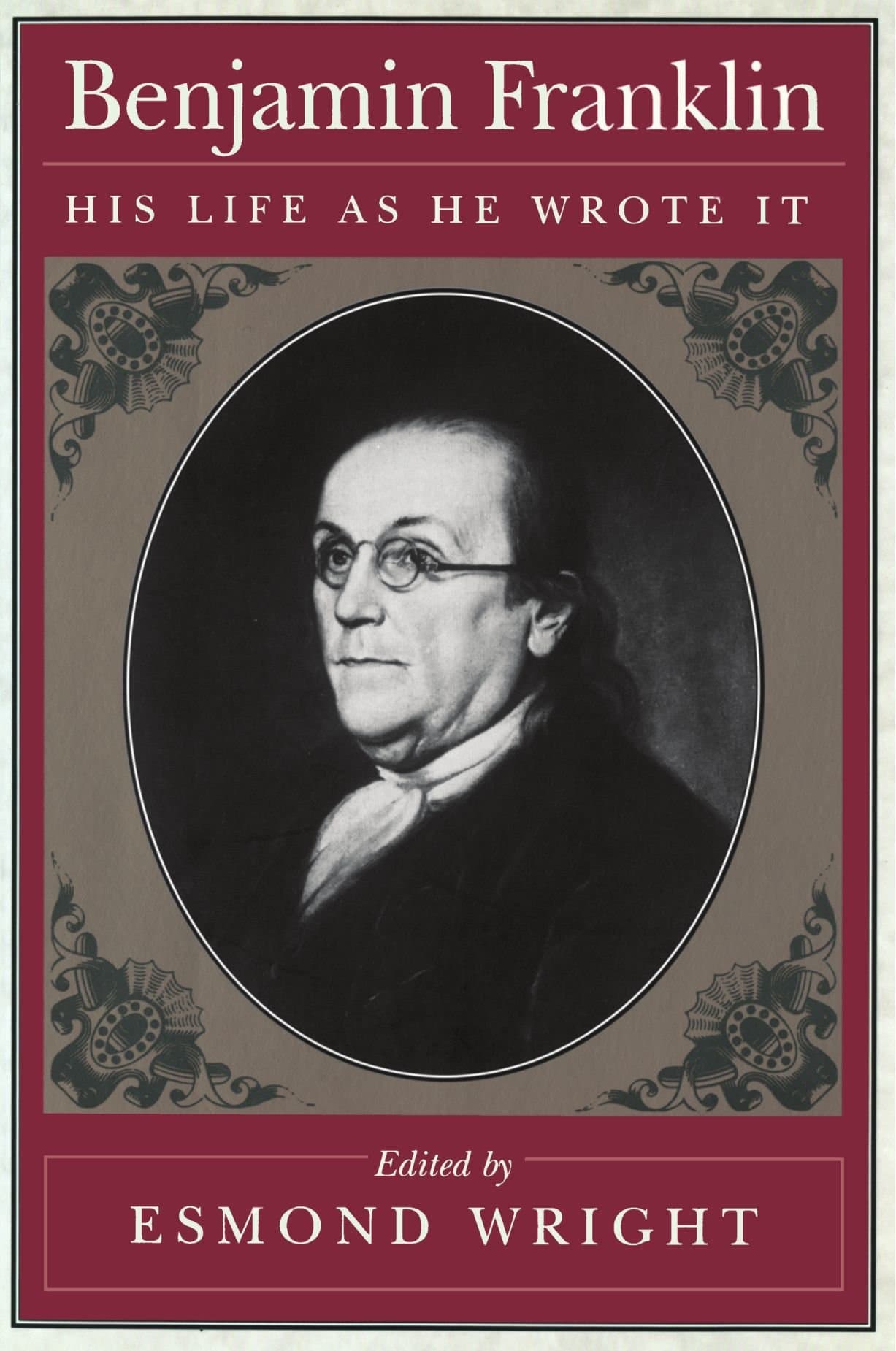 Benjamin Franklin (na): His Life as He Wrote It