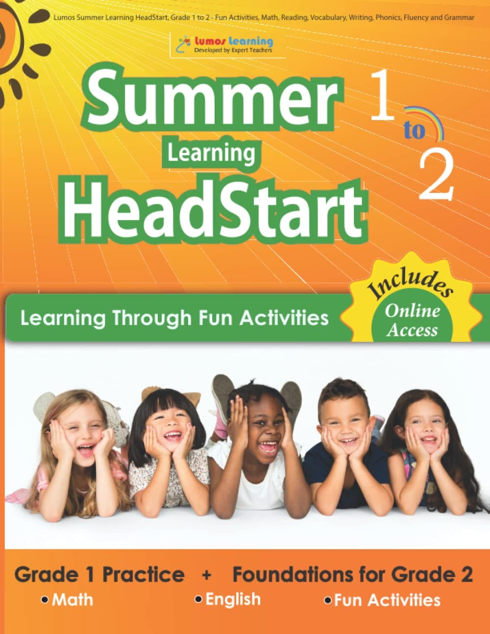 Lumos Summer Learning HeadStart, Grade 1 to 2 - Fun Activities, Math, Reading, Vocabulary, Writing, Phonics, Fluency and Grammar: Standards-Aligned ... (Summer Learning HeadStart by Lumos Learning)