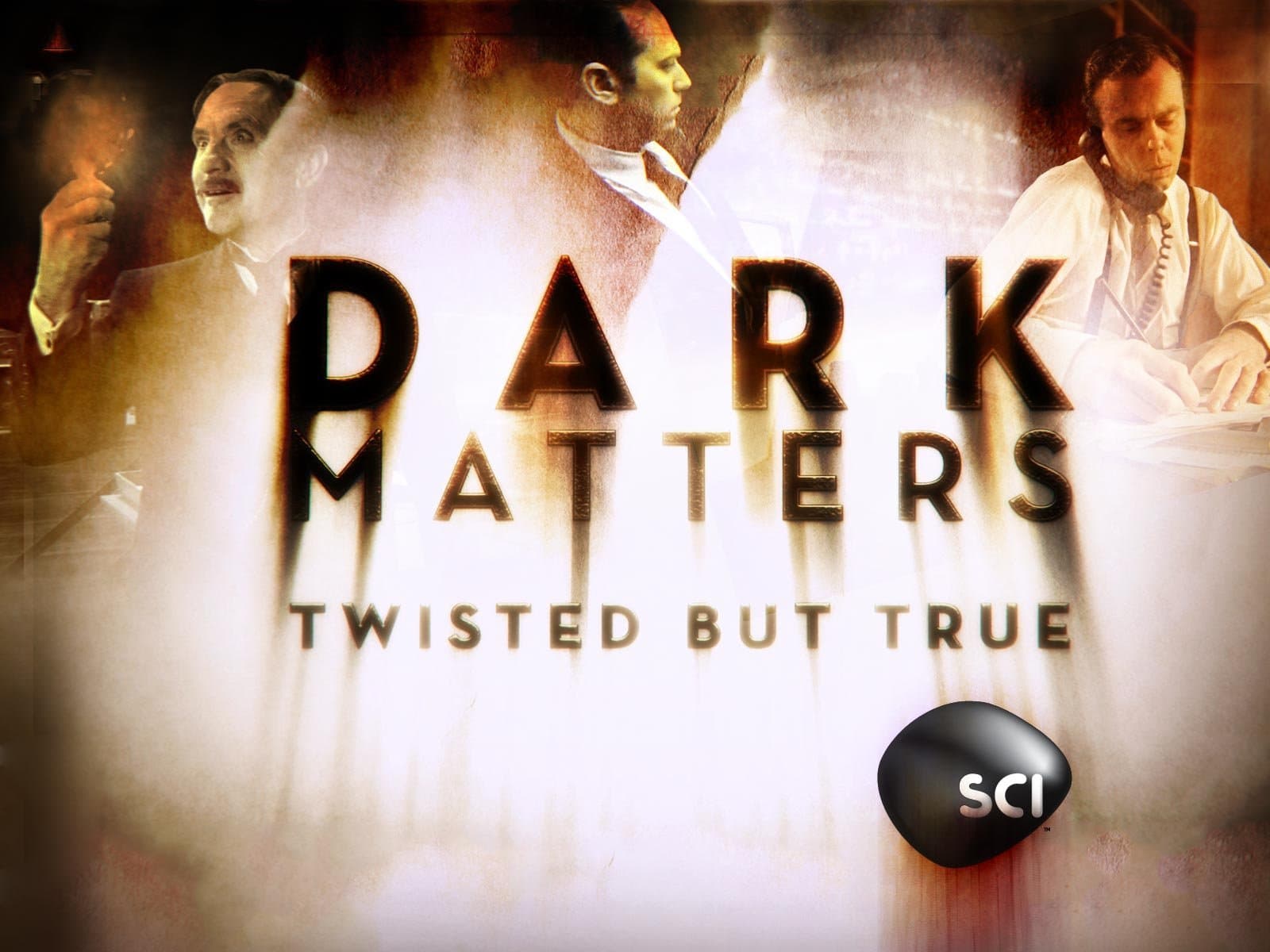 Dark Matters: Twisted But True Season 1