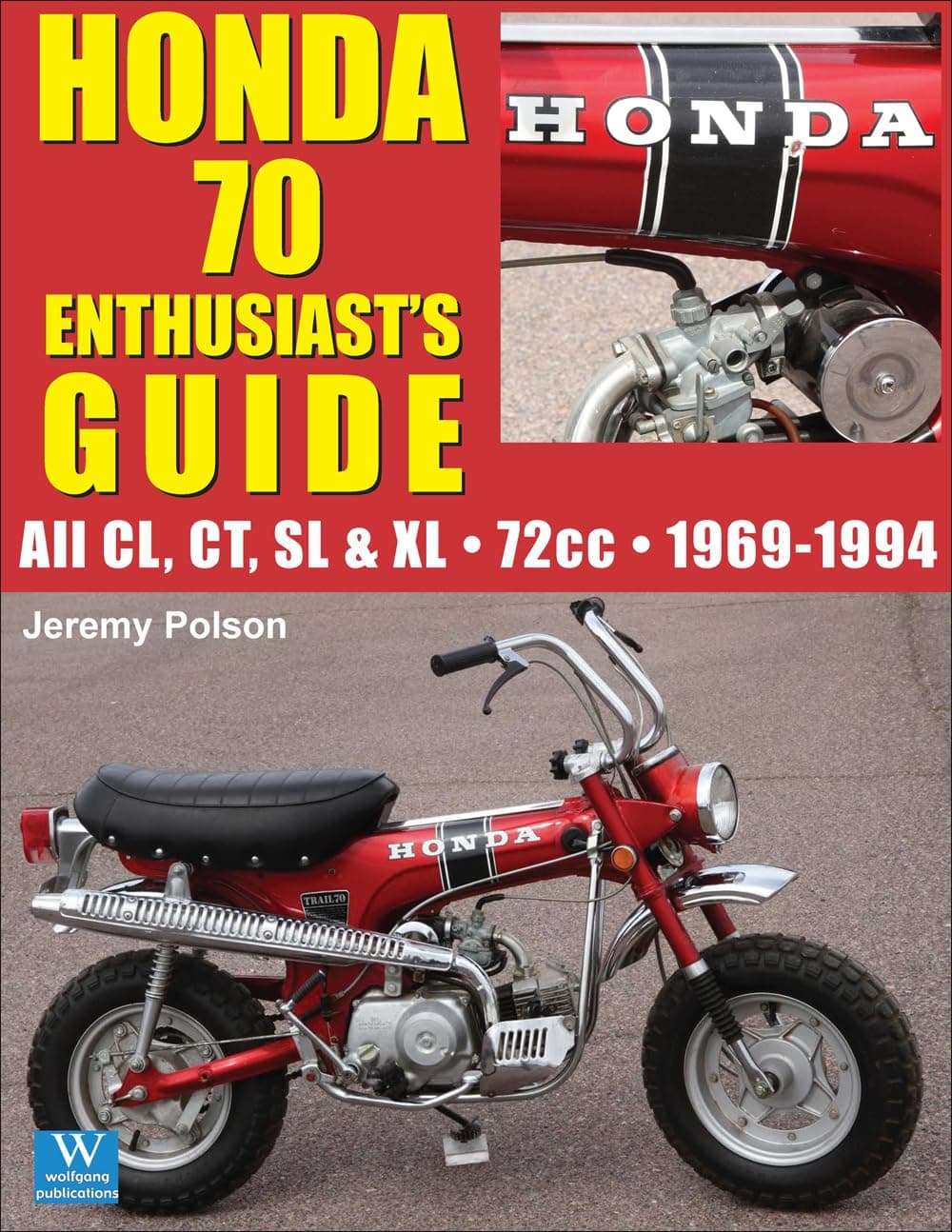 Honda 70: Enthusiast's Guide (Guide Books)
