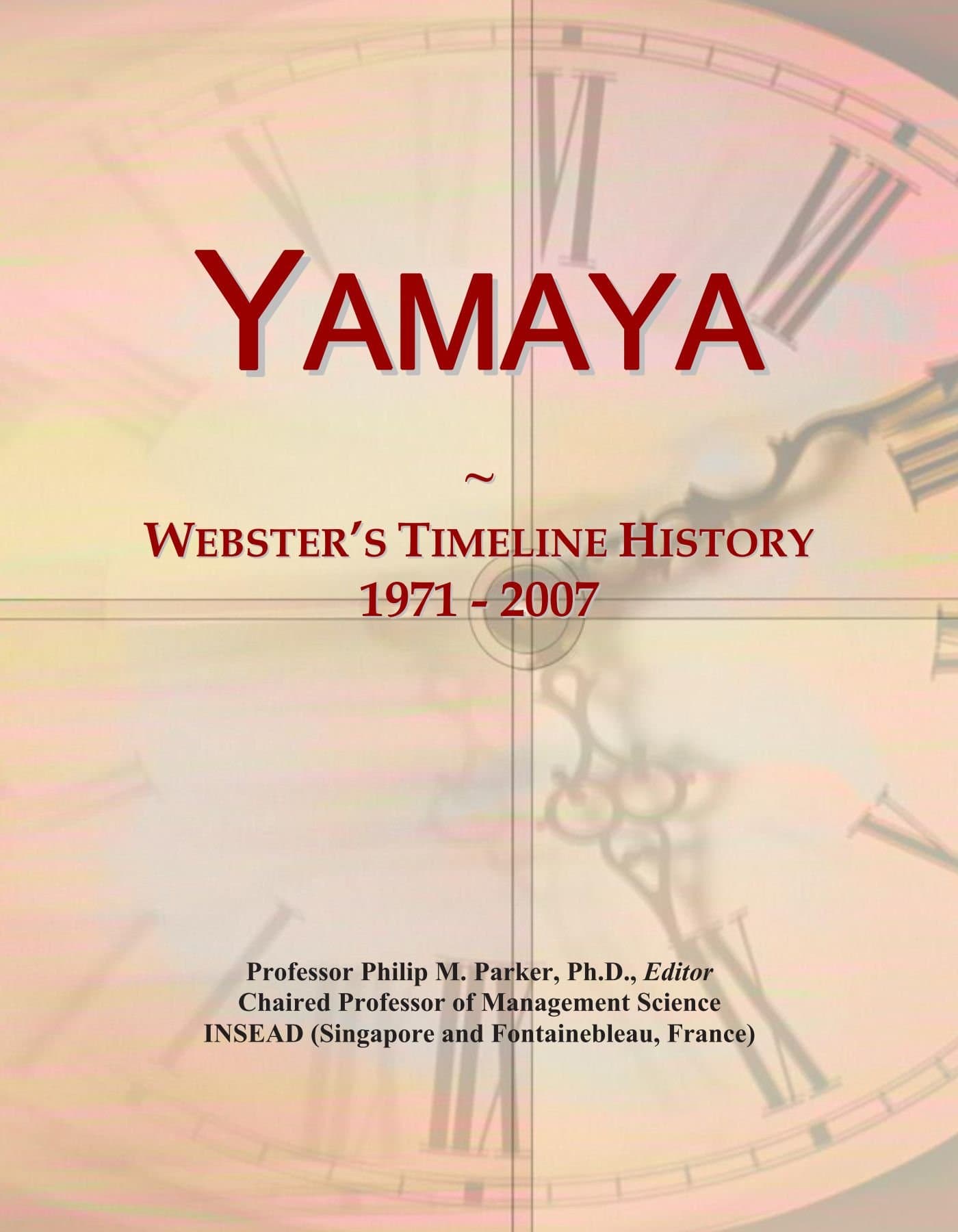 Yamaya: Webster's Timeline History, 1971 - 2007