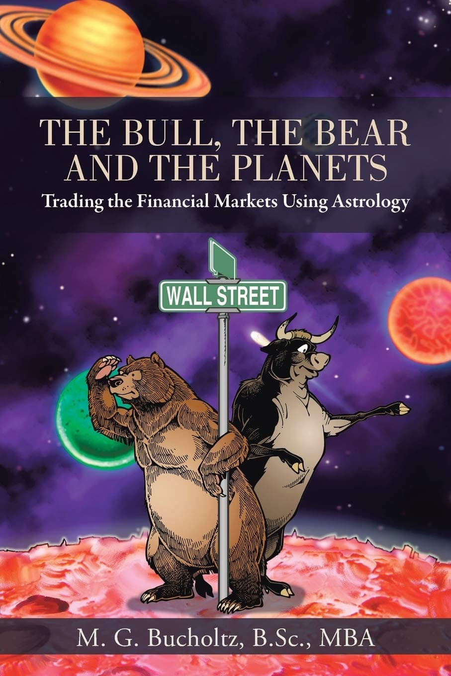 - The Bull the Bear and the Planets