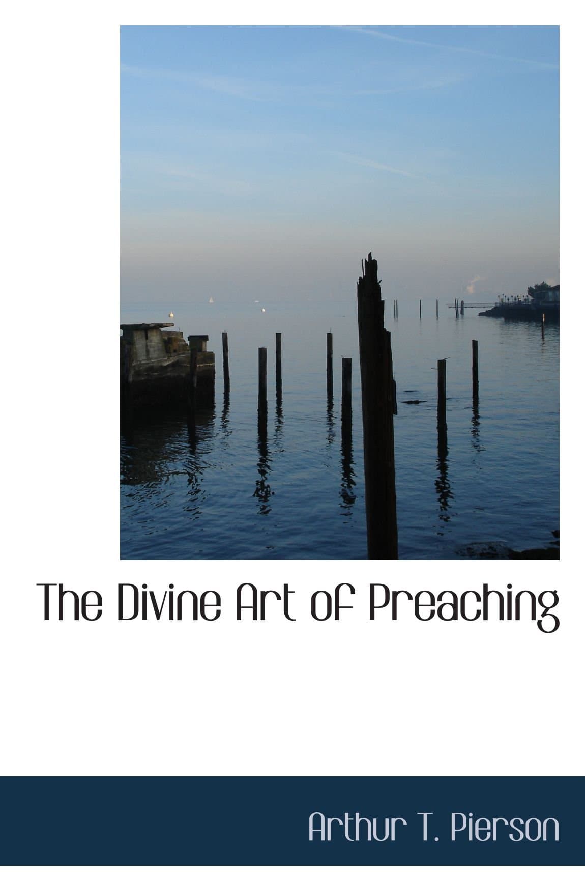 The Divine Art of Preaching