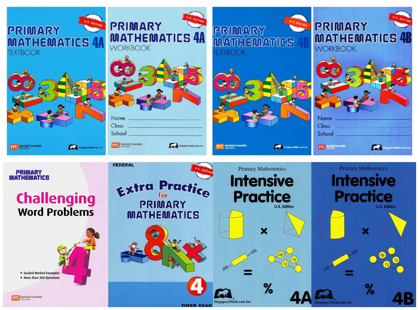 Singapore Math Primary Mathematics Complete Grade 4 Set (8 Books): 2 Textbooks, 2 Workbooks, 2 Intensive Practice, Extra Practice and Challenging Word