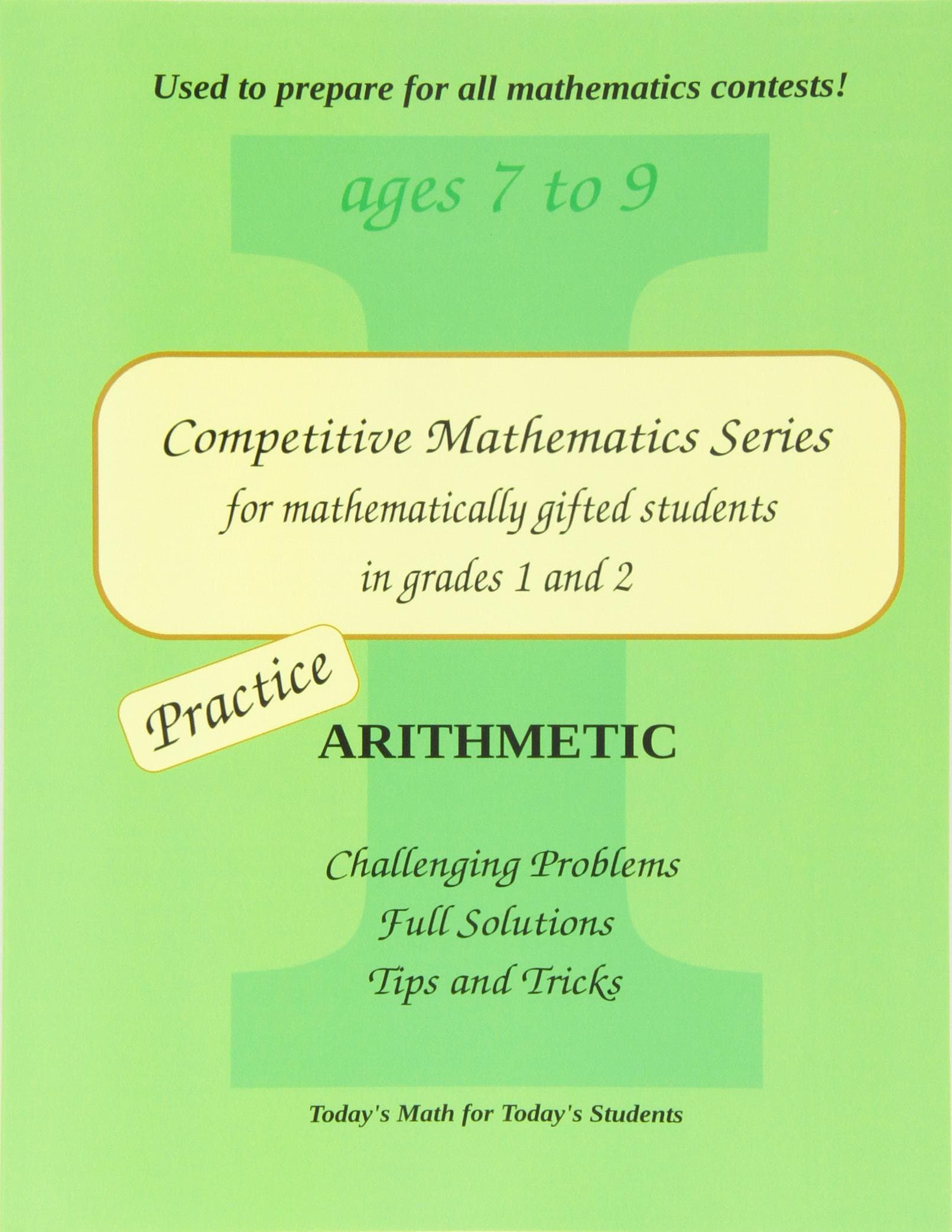 Practice Arithmetic: Level 1 (ages 7 to 9) (Competitive Mathematics for Gifted Students) 1st Edition