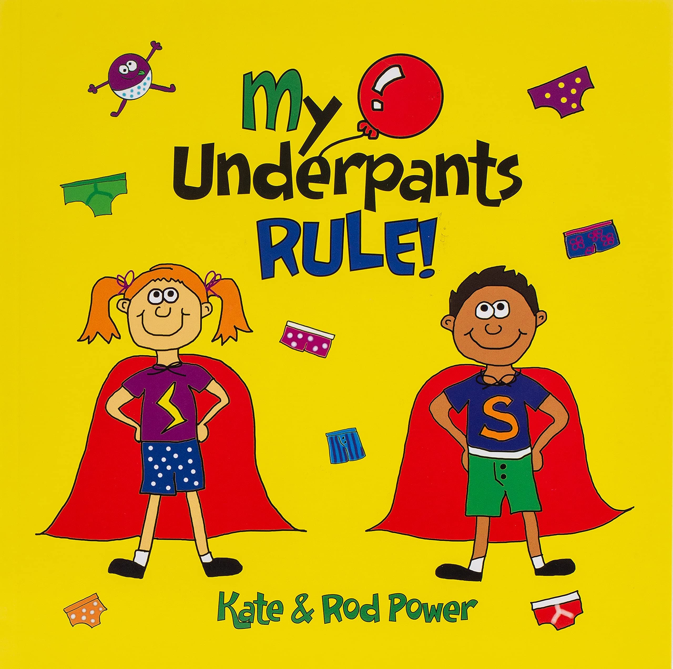 Kids Rule Publishing Limited My Underpants