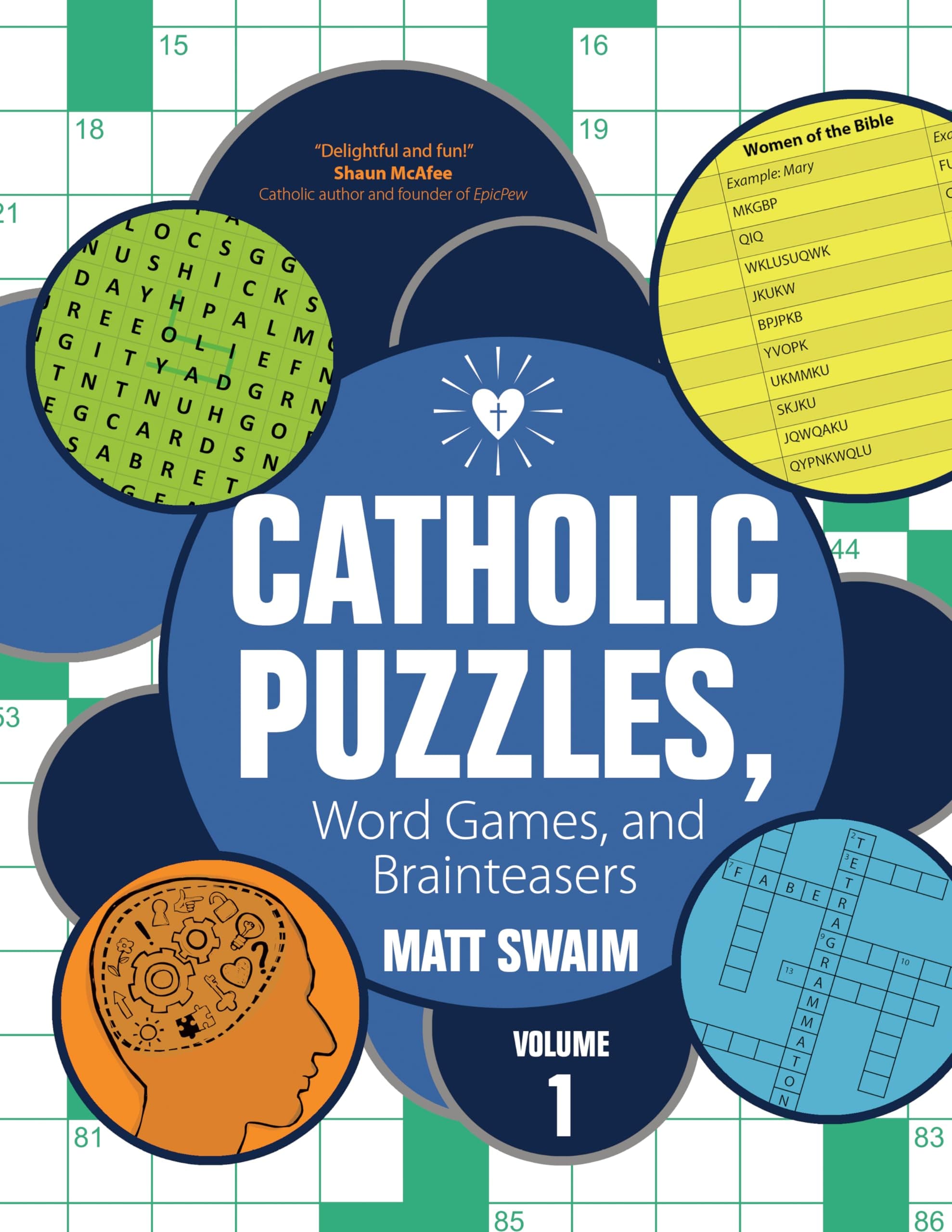 Catholic Puzzles, Word Games, and Brainteasers: Volume 1 Staple Bound – September 22, 2017