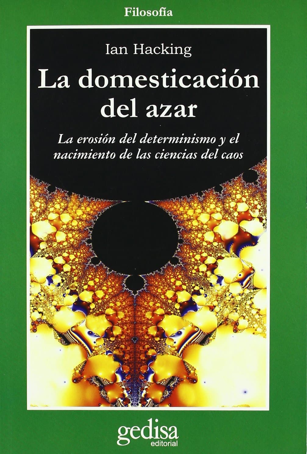La domesticación del azar