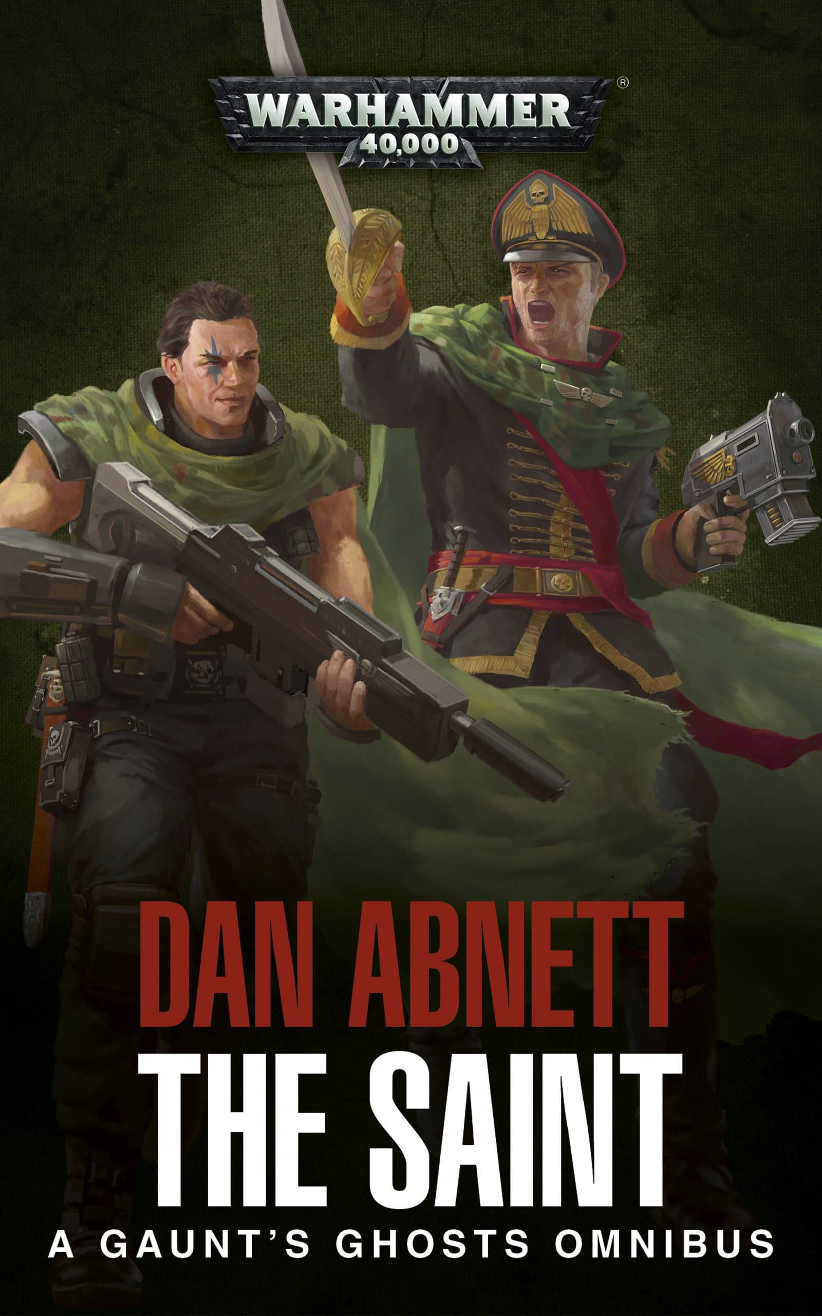 The Saint (Gaunt’s Ghosts) Kindle Edition