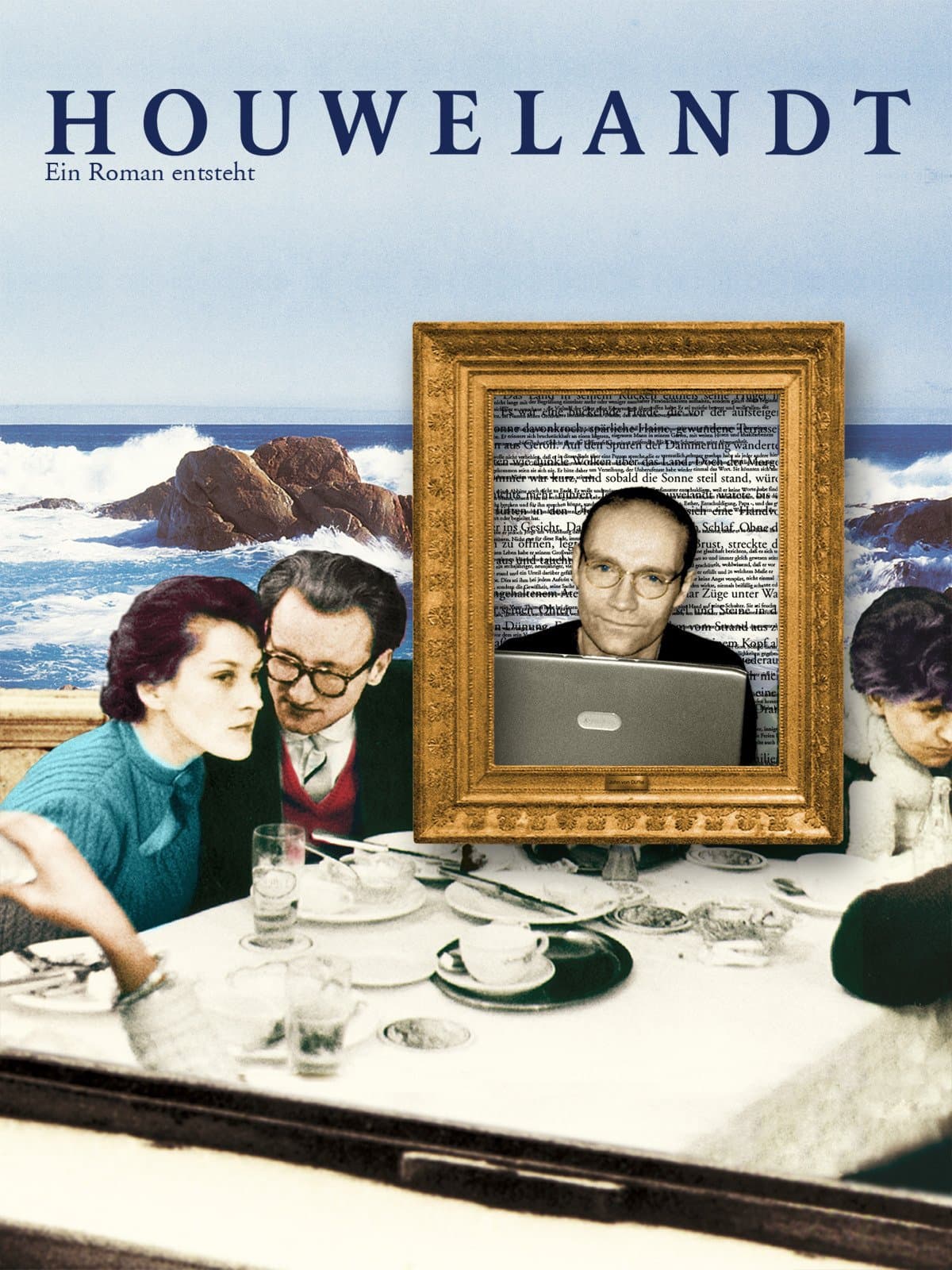 Houwelandt - Ein Roman entsteht