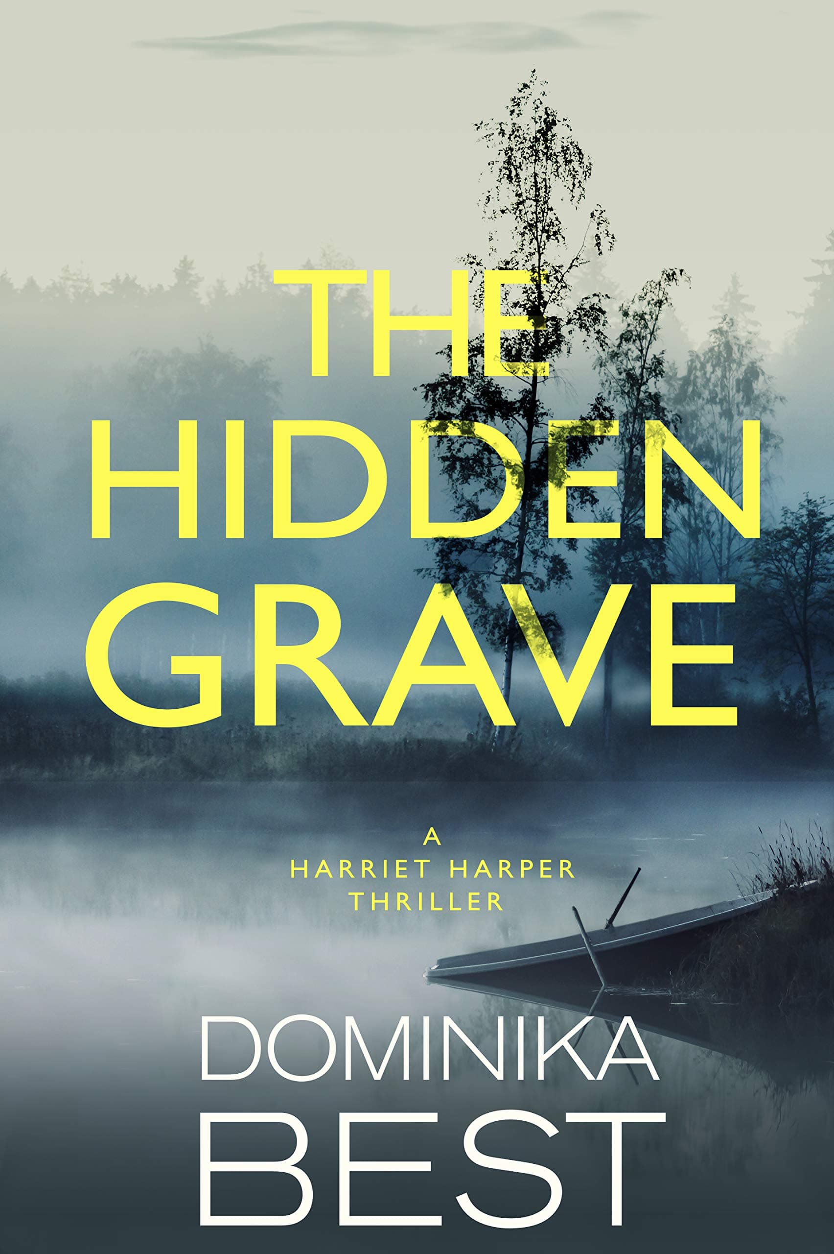 The Hidden Grave (Harriet Harper Thriller)