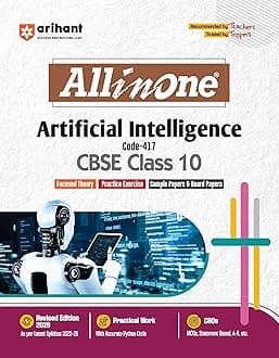 Arihant All in One Artificial Intelligence Class 12 for CBSE Exams 2025-26 | Revised Edition as per latest syllabus | Simplified Theory, All Types of ... MCQs, A-R, Case Based, Sample Question Papers