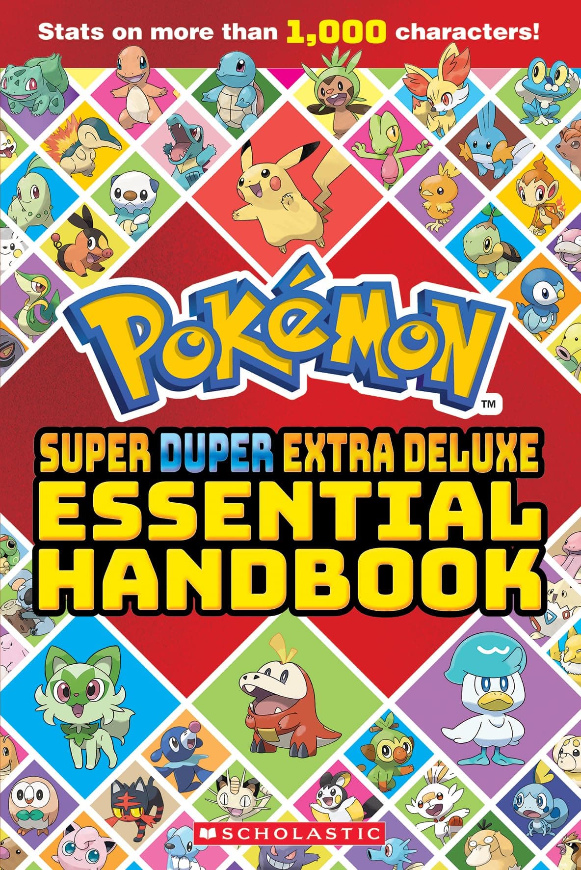 Pokémon Super Duper Extra Deluxe Essential Handbook: Stats on More Than 1,000 Characters! (Pokémon)
