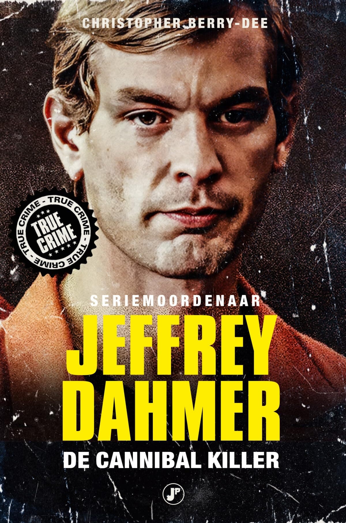 Jeffrey Dahmer: de cannibal killer (True Crime)