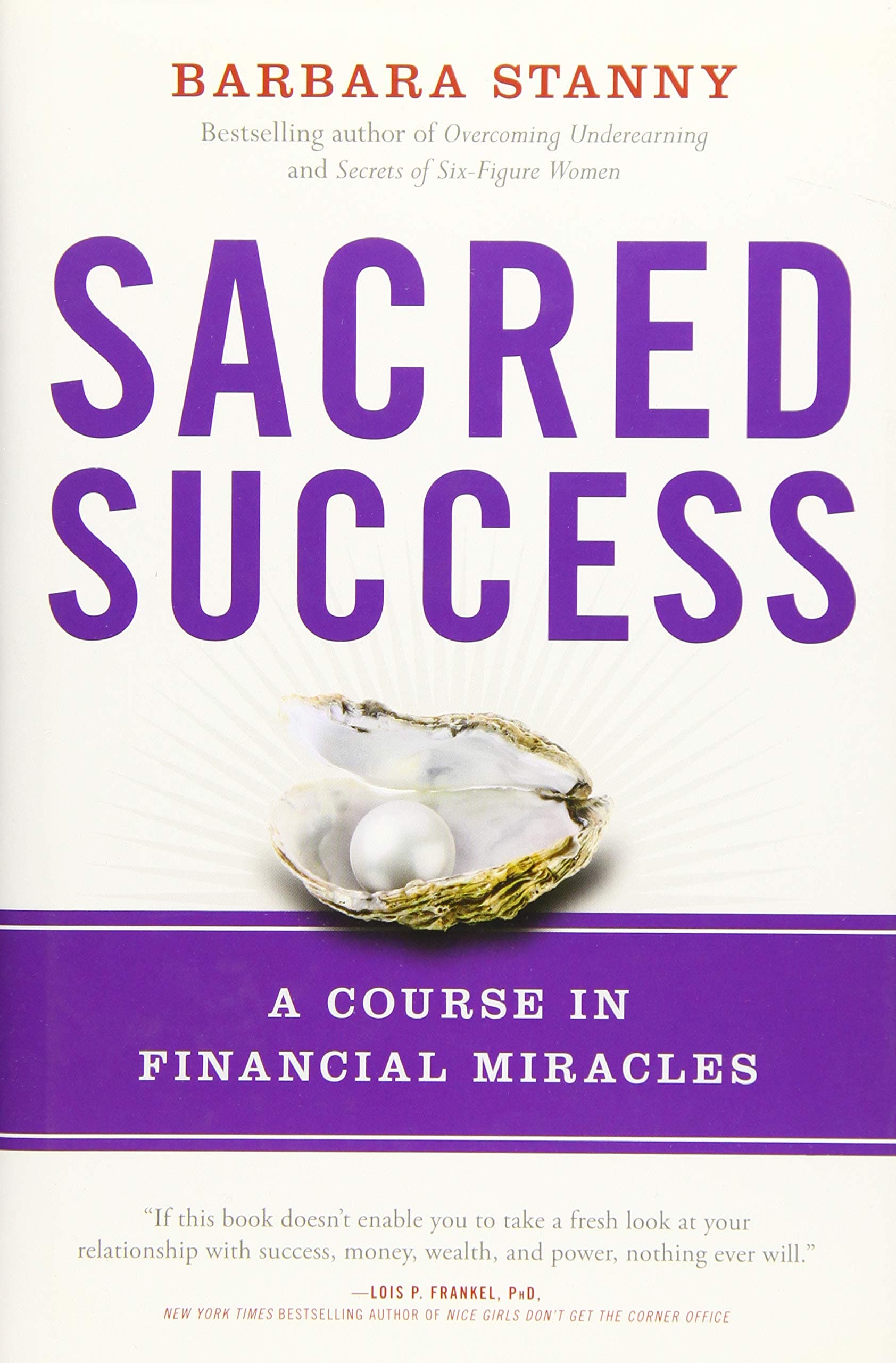 Sacred Success: A Course in Financial Miracles